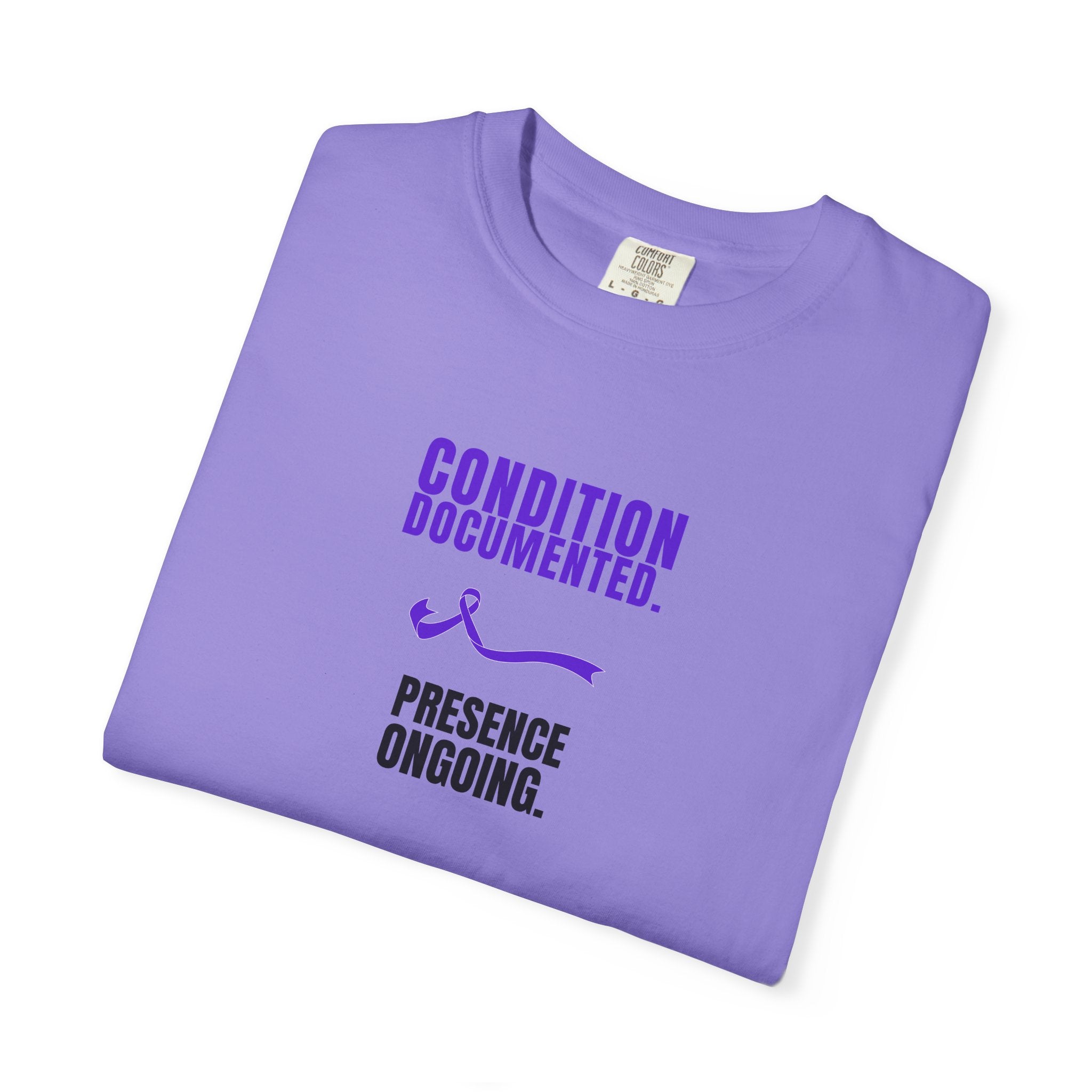 Condition Documented. Presence Ongoing. – Epilepsy Awareness T-Shirt