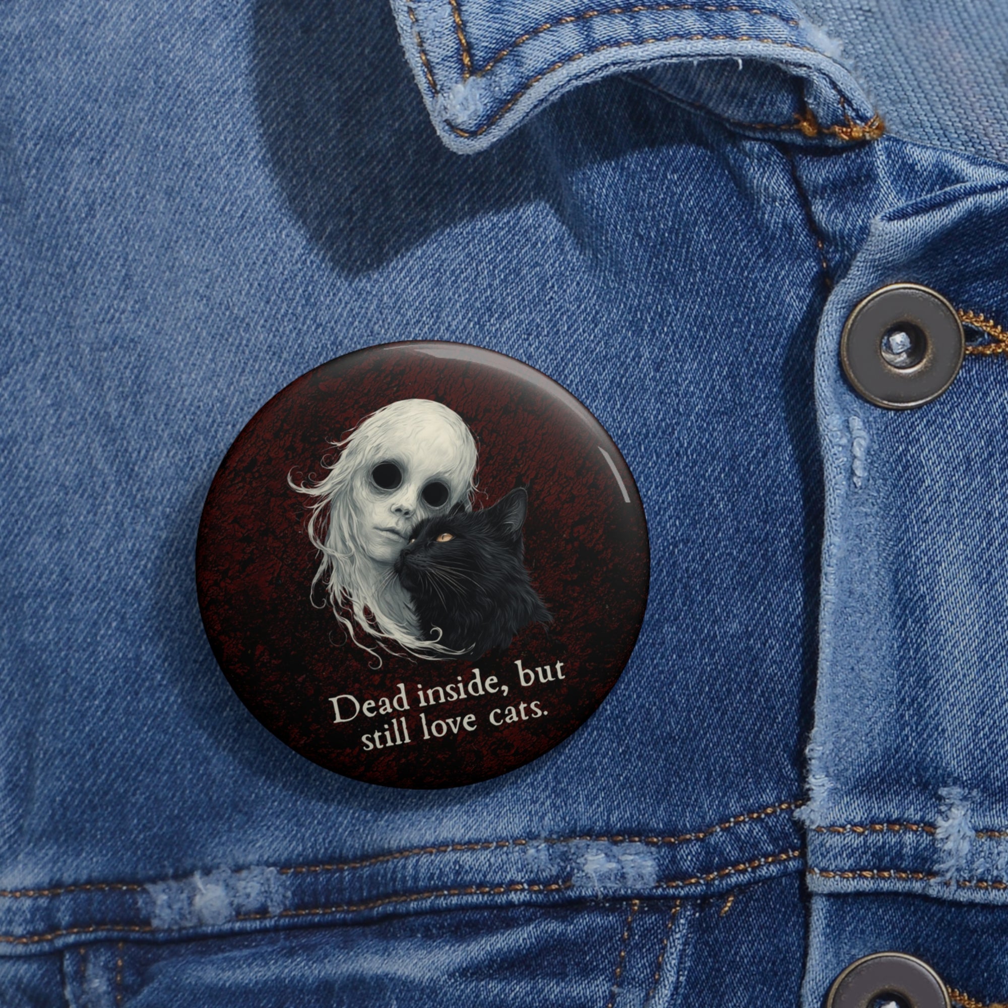Dead Inside Pin Button, Quirky Badge for Cat Lover