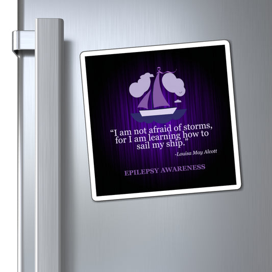 Inspirational Epilepsy Awareness Magnet - Sail My Ship Design