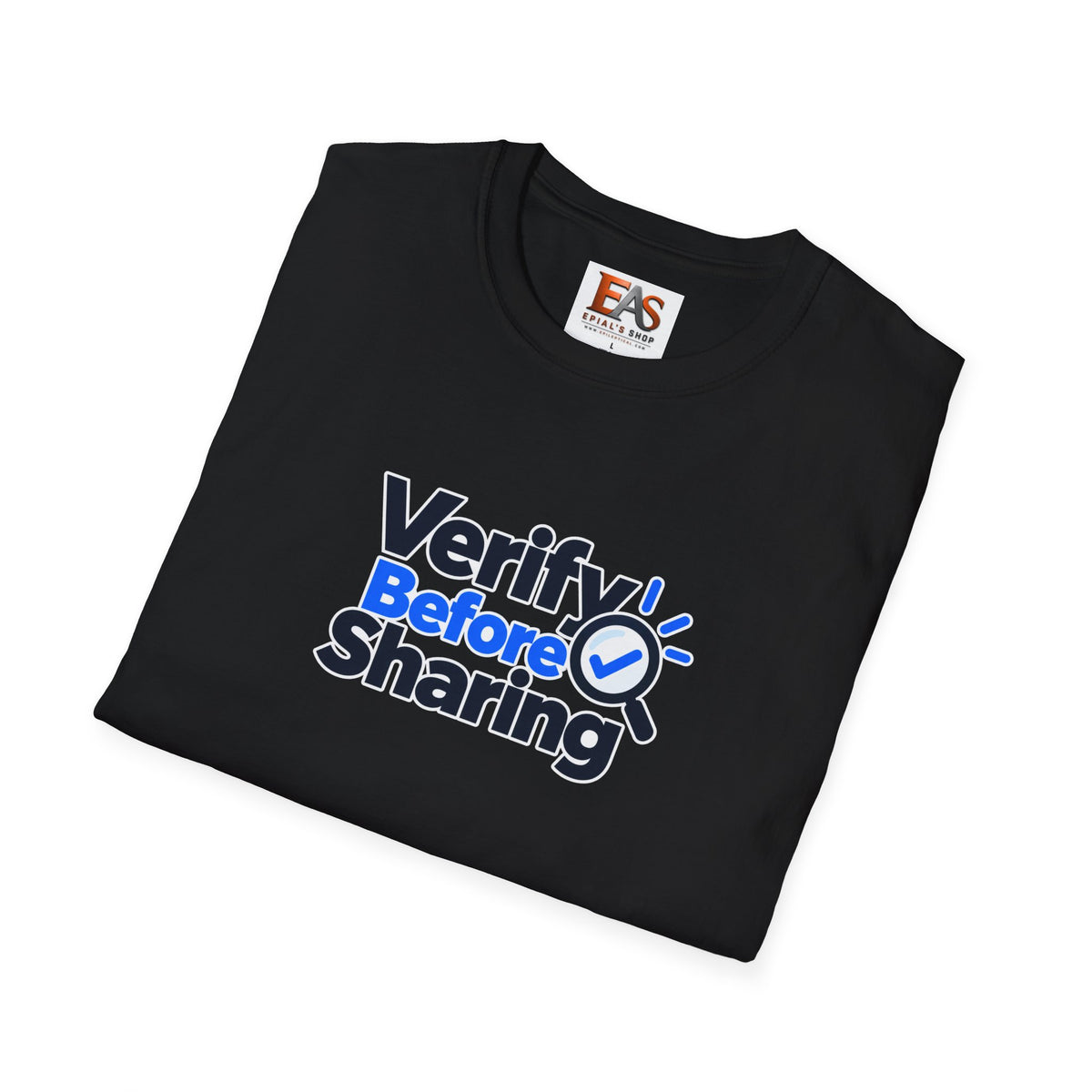 Verify Before Sharing T-Shirt | Critical Thinking & Media Literacy Graphic Tee