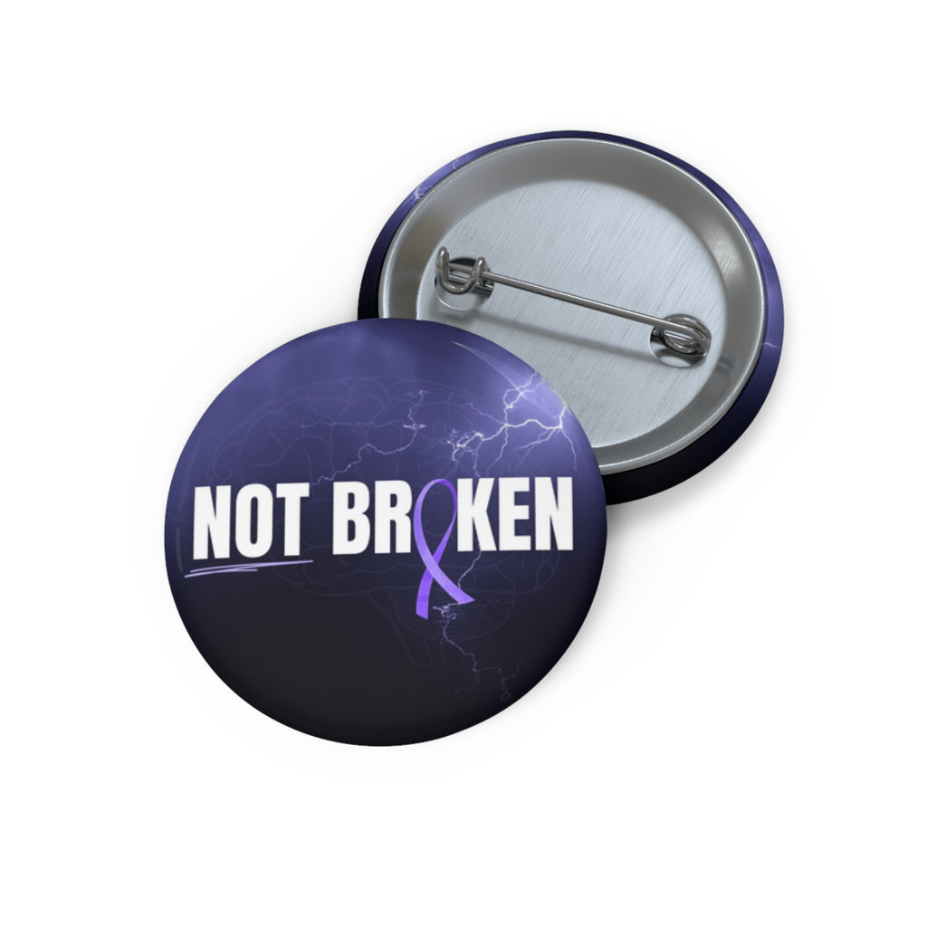 Not Broken Epilepsy Awareness Pin Button