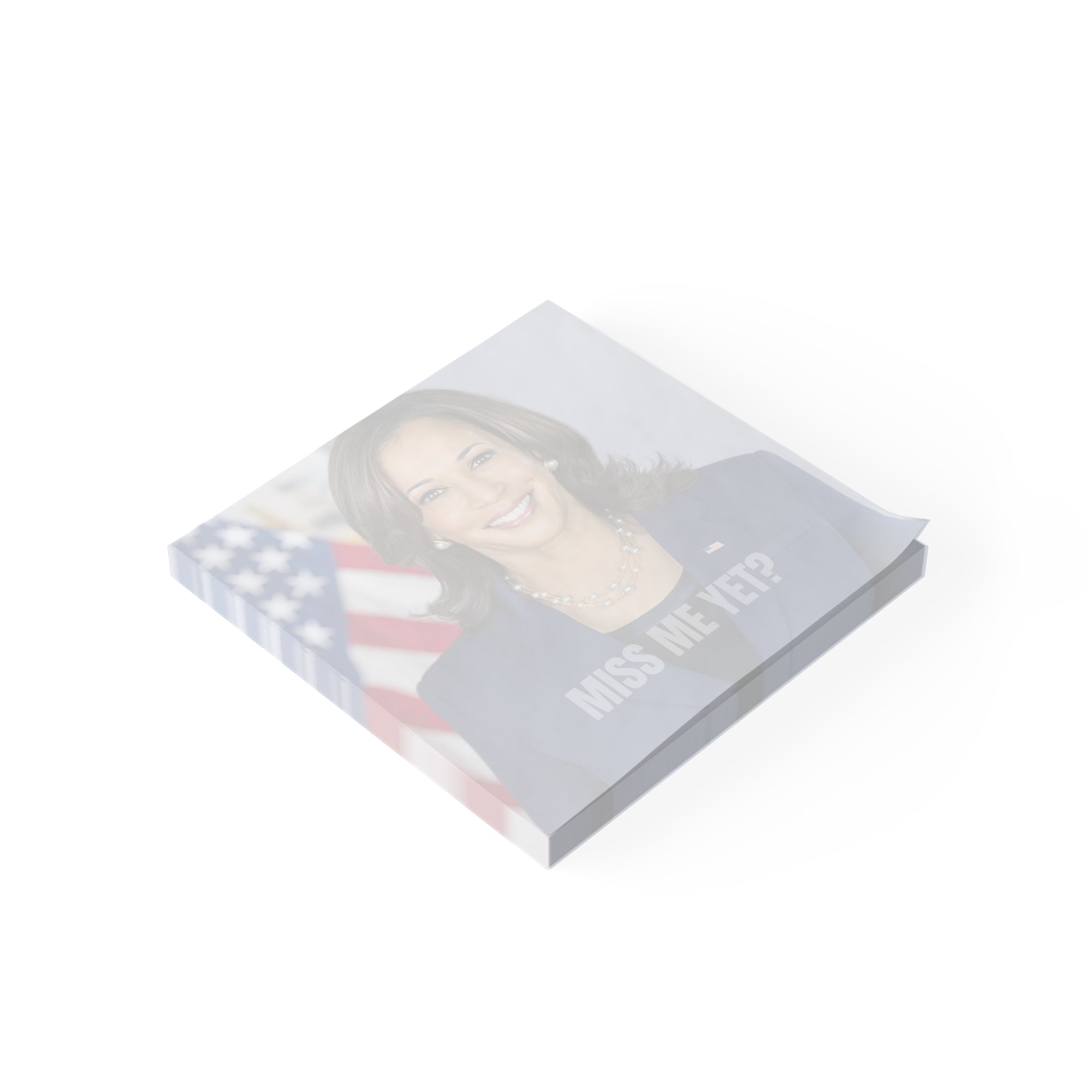 Political Humor Note Pads - 'Miss Me Yet?'