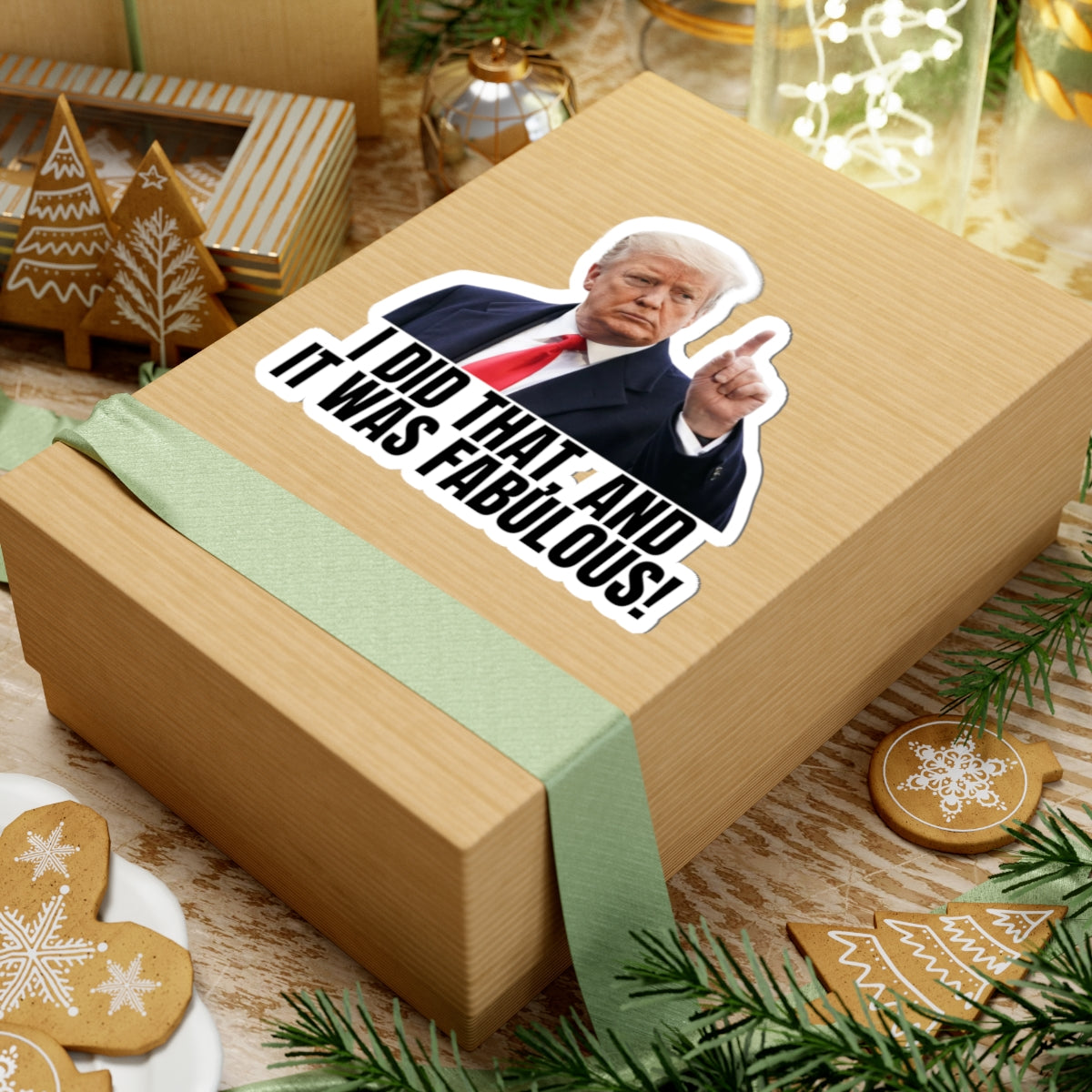 I Did That Kiss-Cut Stickers | Humor & Political Fun