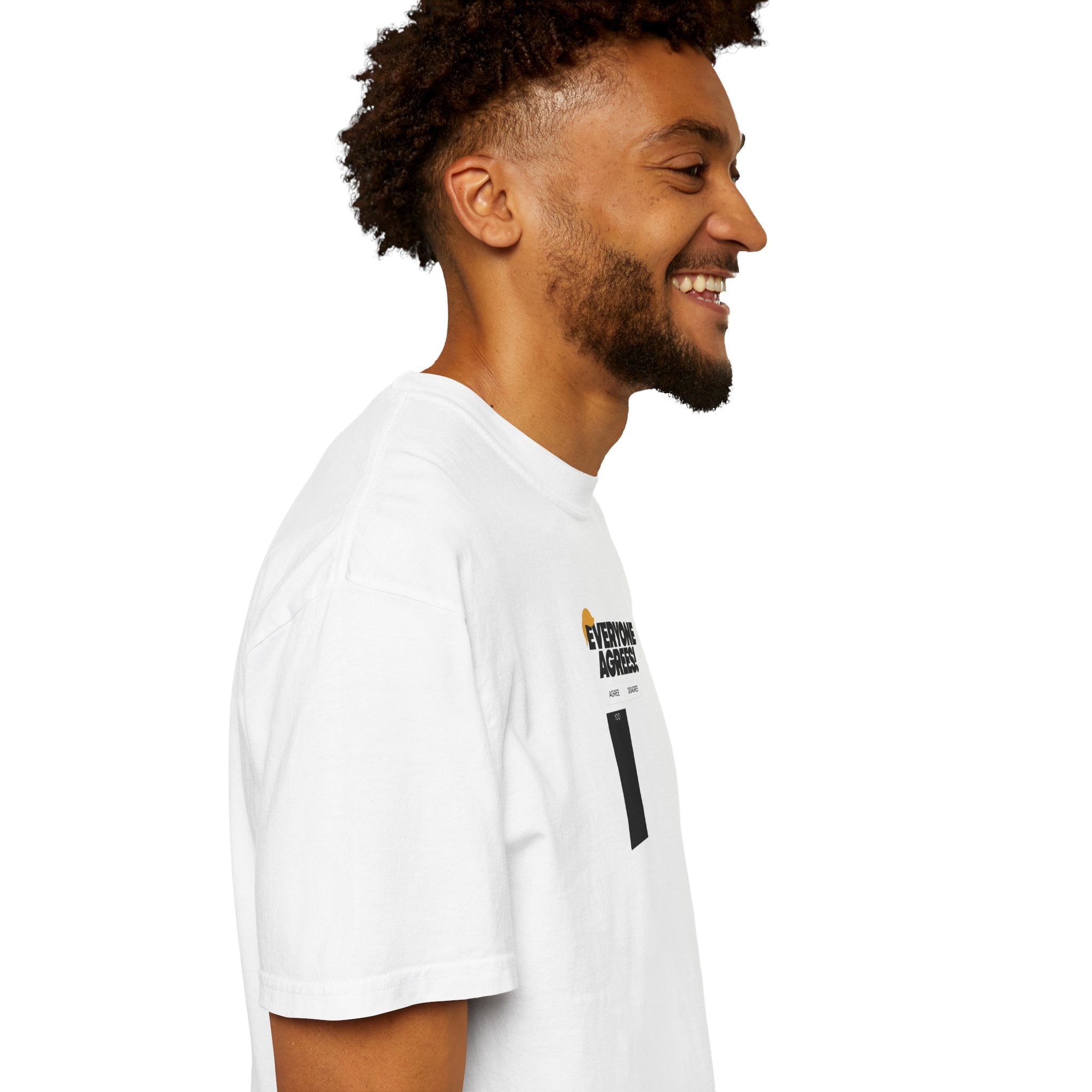 Everyone Agrees – Garment-Dyed Unisex T-Shirt