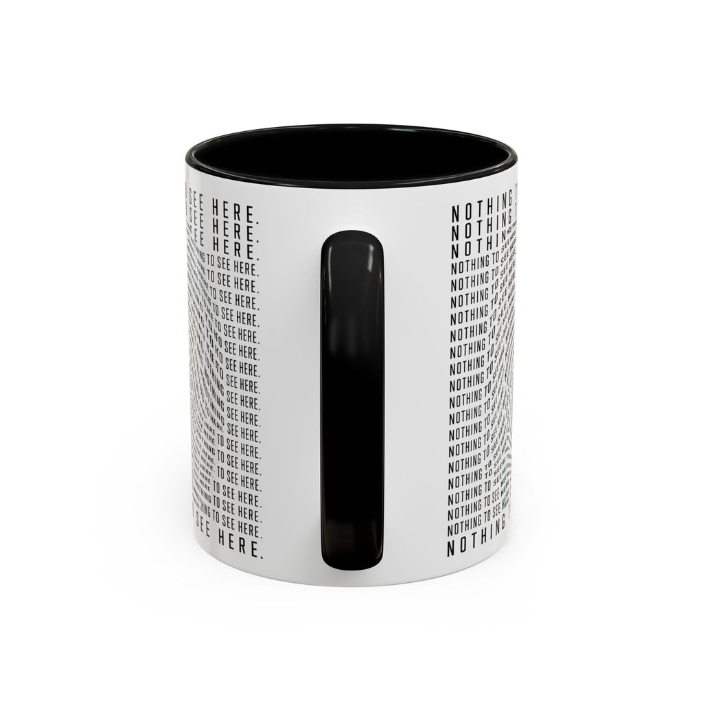 Nothing to See Here Mug | Hidden Fingerprint True Crime & Social Media Coffee Cup (11/15oz)