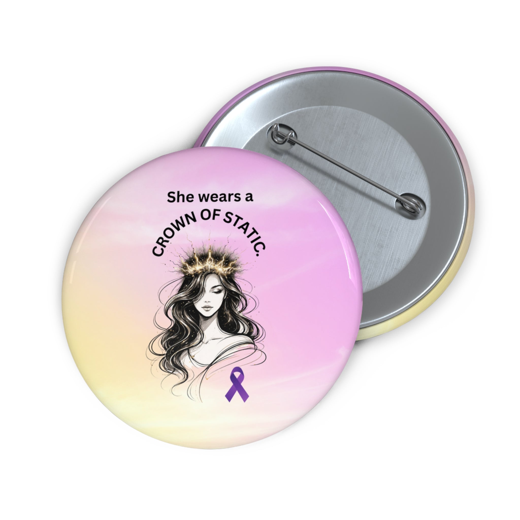 She Wears a Crown of Static – Epilepsy Awareness Pinback Button