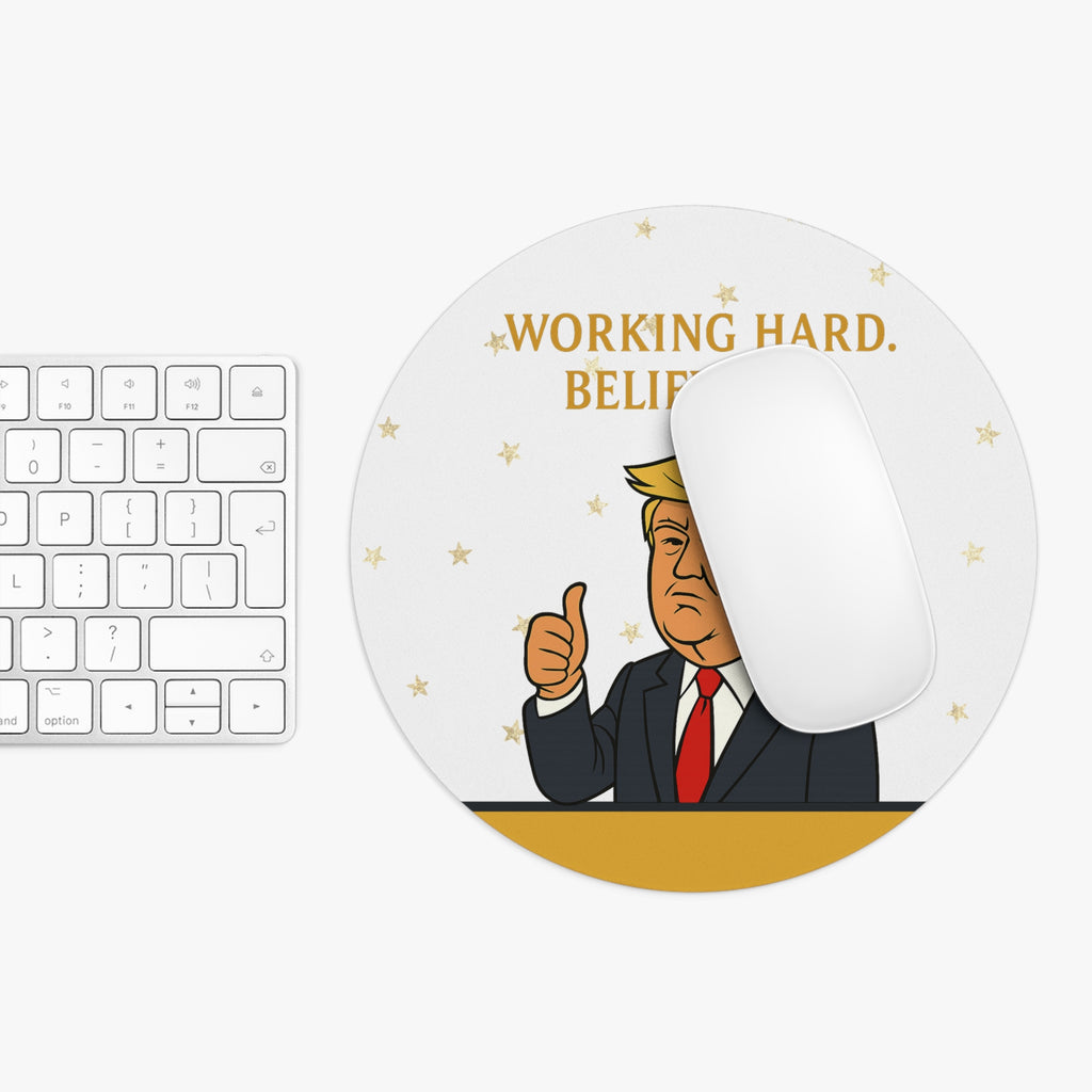 “Working Hard. Believe Me.” Mouse Pad — Political Parody