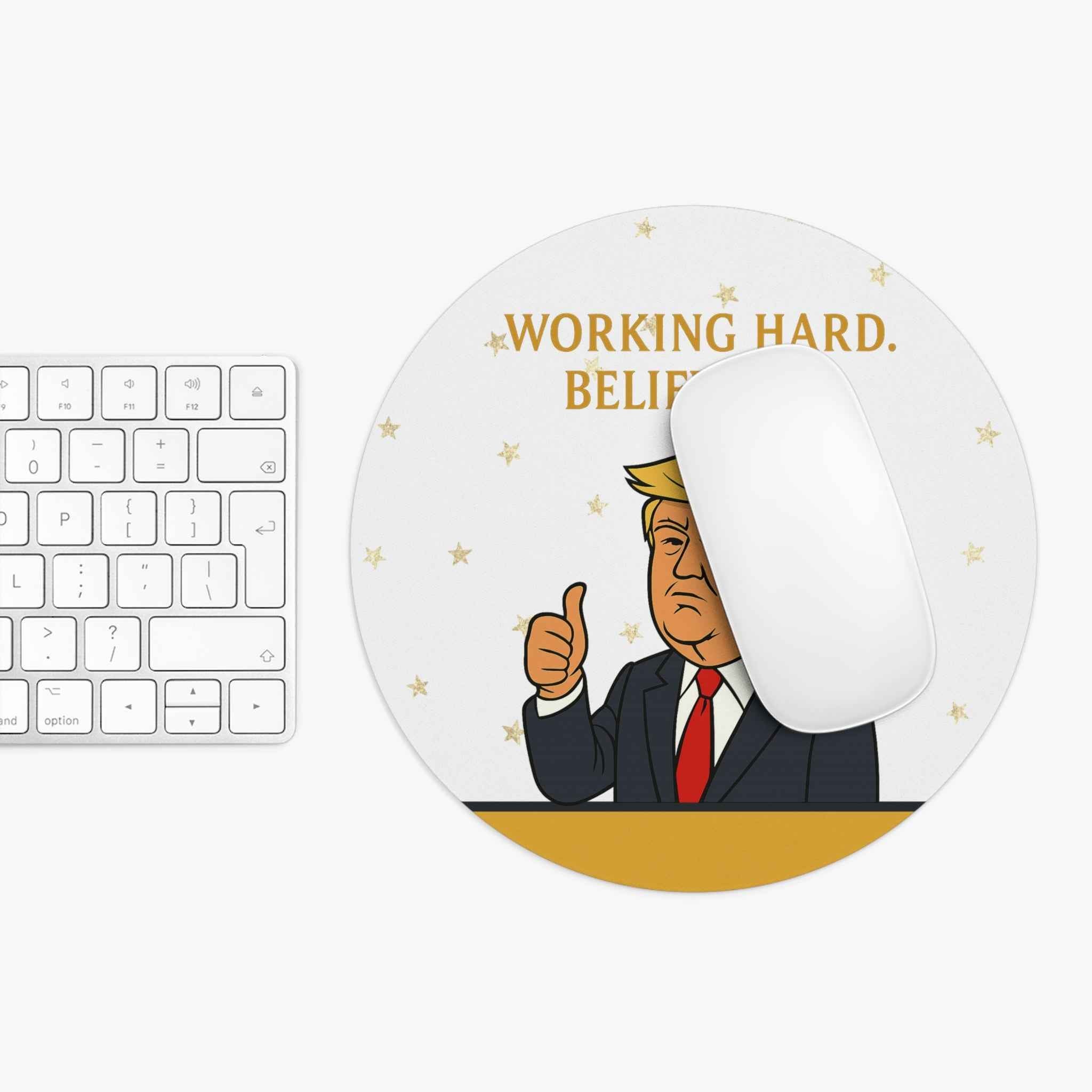 “Working Hard. Believe Me.” Mouse Pad — Political Parody