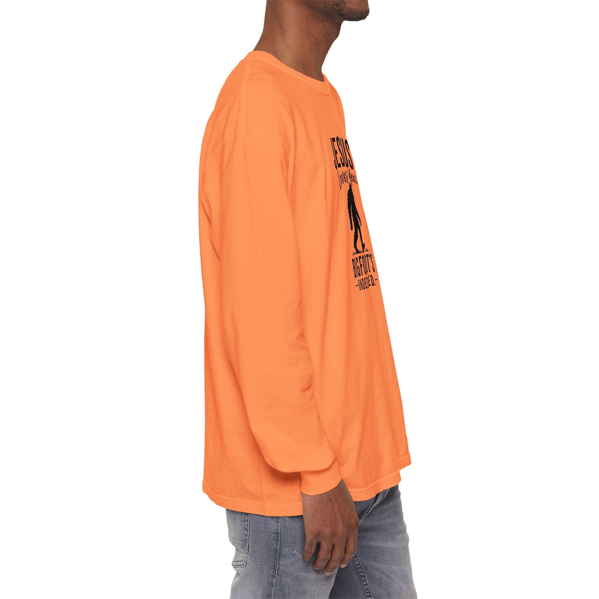 Jesus Loves You. Bigfoot’s Undecided. Long Sleeve Shirt