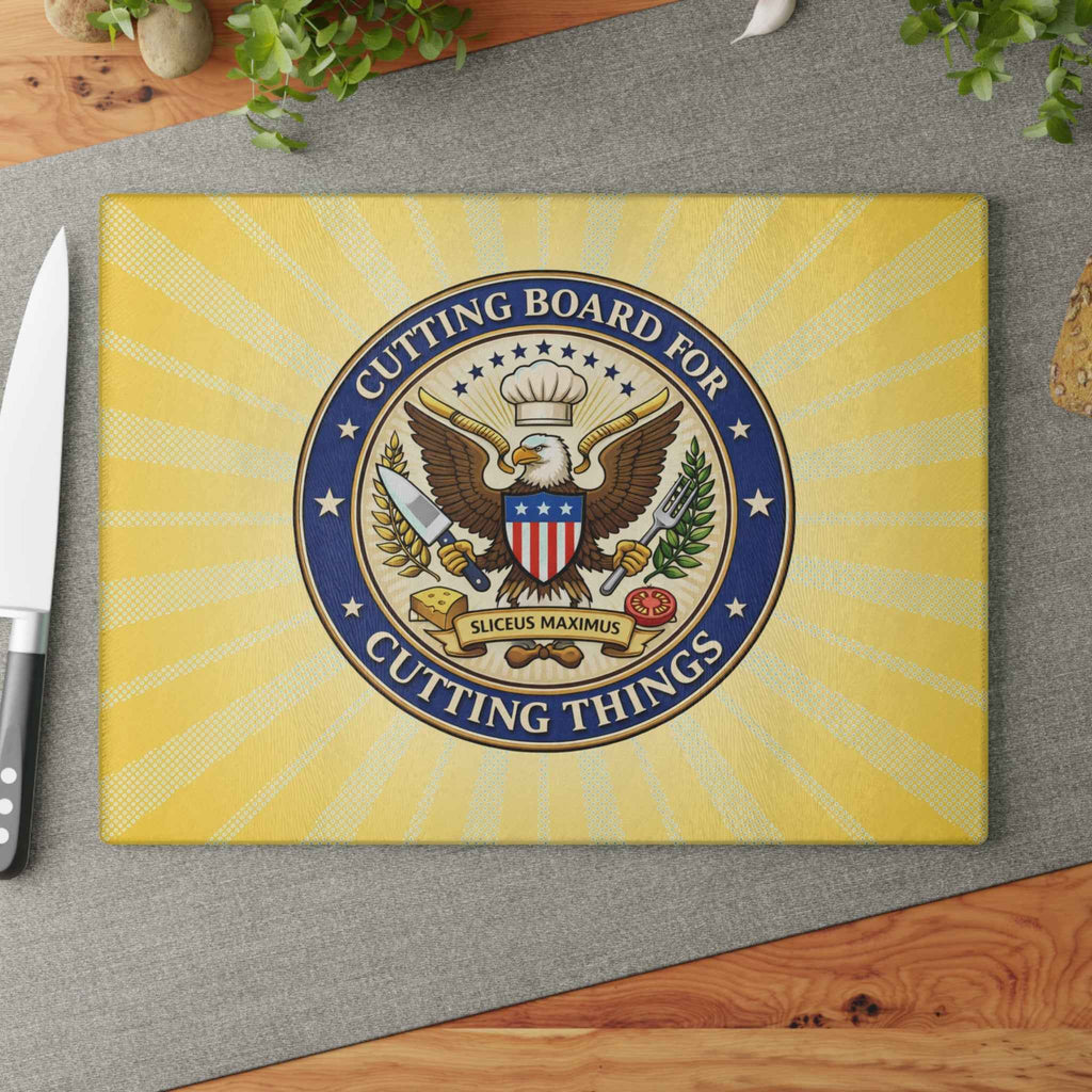 Cutting Board for Cutting Things – Funny Presidential Seal Glass Cutting Board