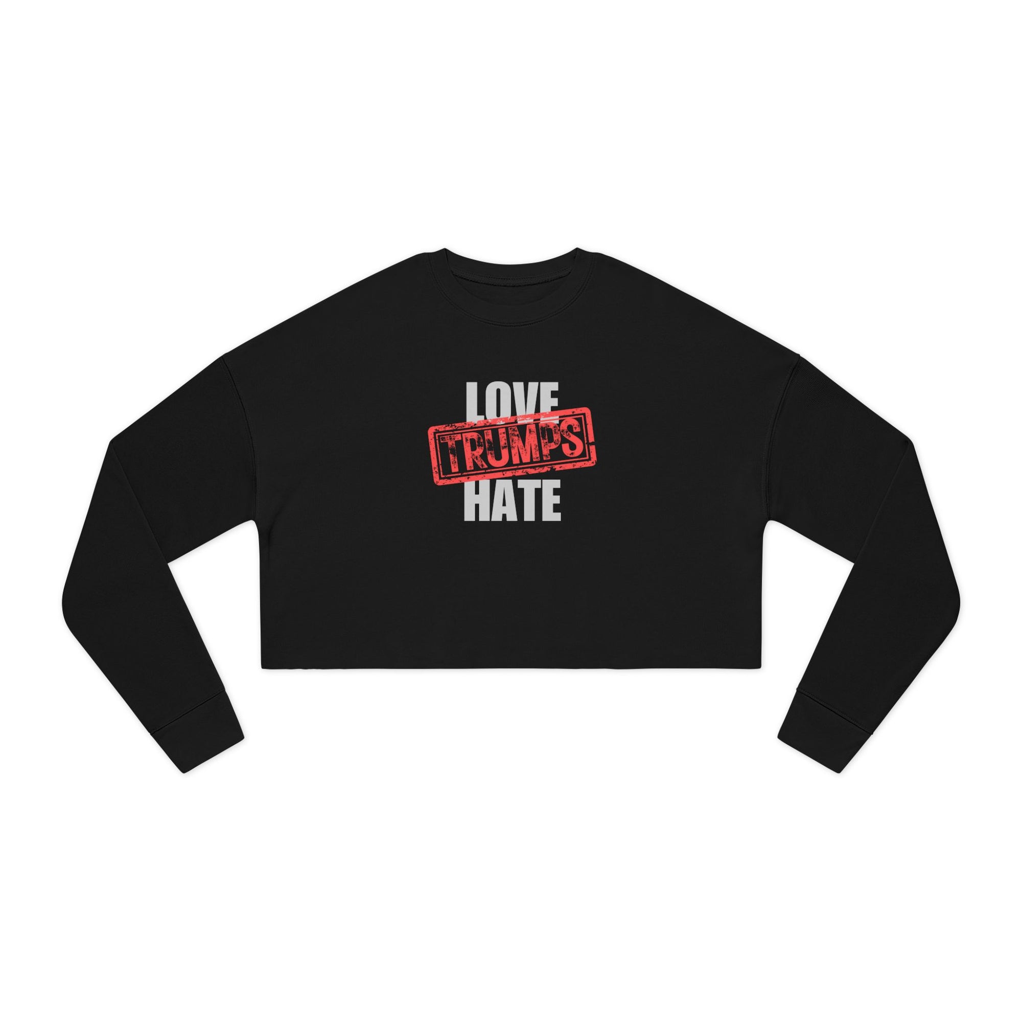 Love Trumps Hate Women's Cropped Sweatshirt