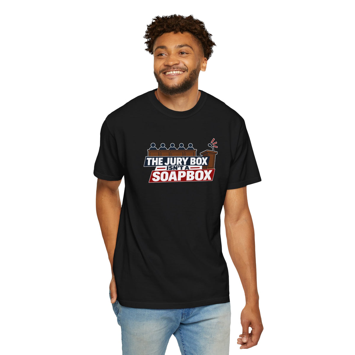 The Jury Box Isn’t a Soapbox Garment-Dyed T-Shirt