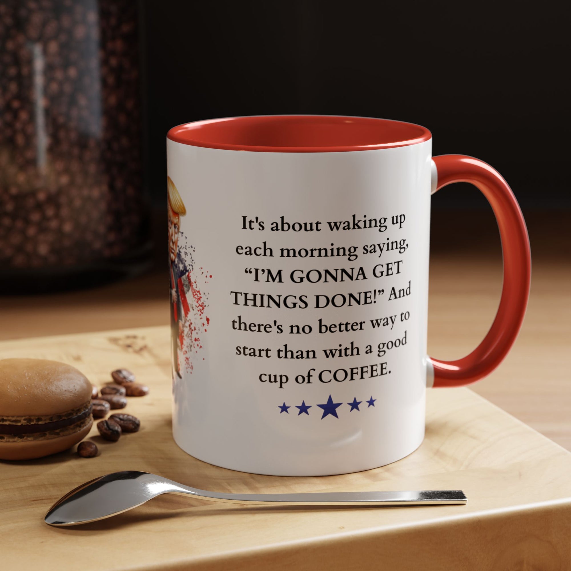 Donald Trump Motivational Coffee Mug: Mocha Inspiration