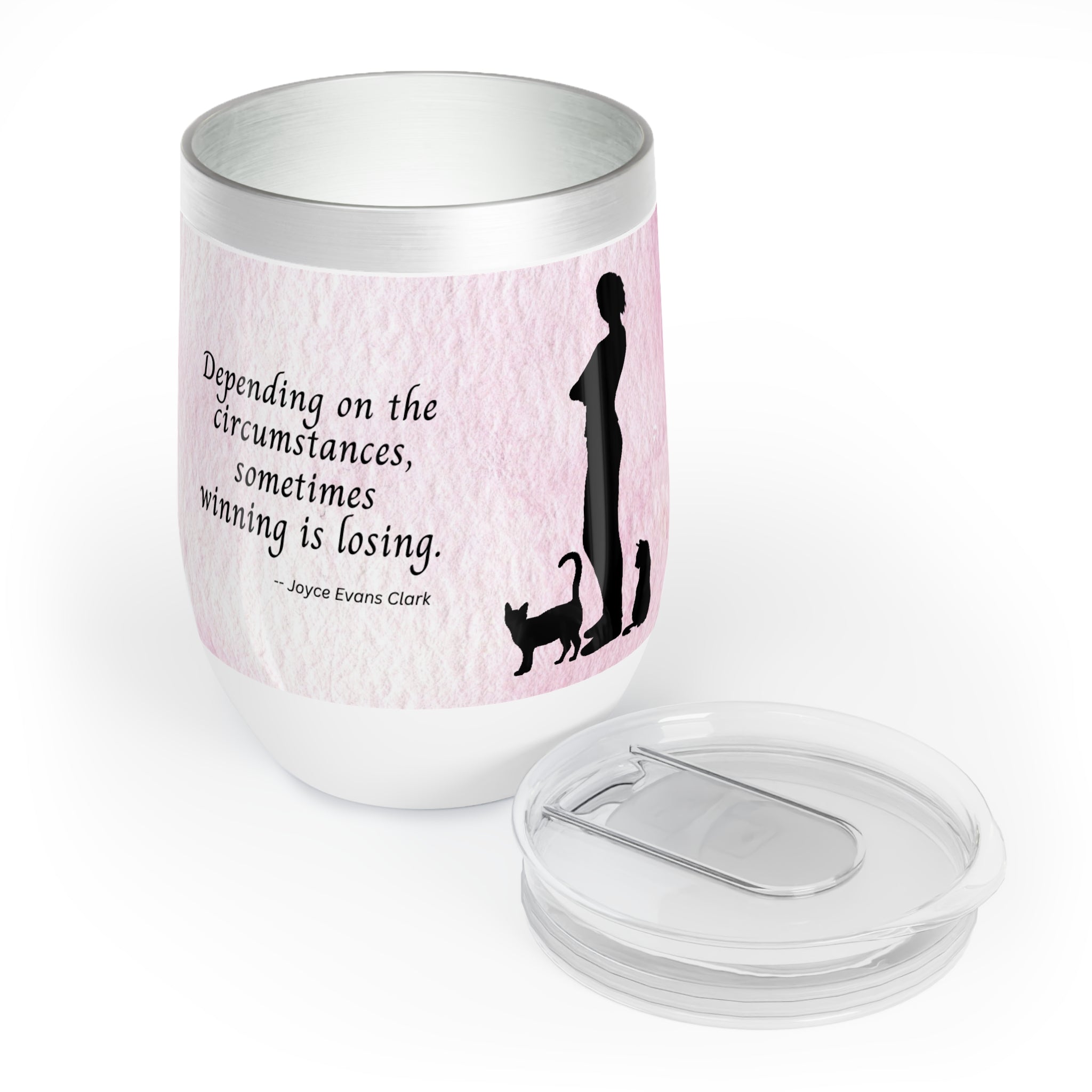 Photo depicting the ​Winning is Losing Chill Wine Tumbler from EpiAl's Shop.