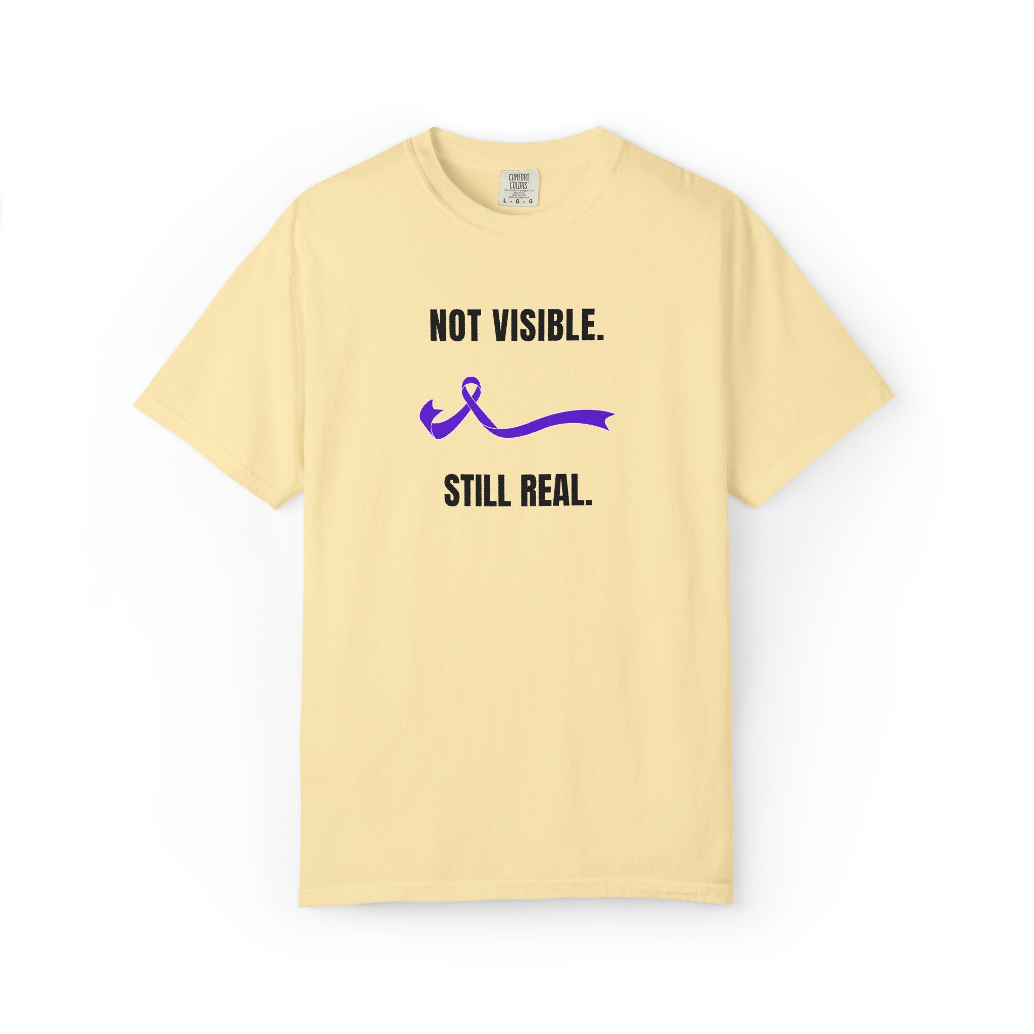 Not Visible. Still Real. T-Shirt – Epilepsy Awareness Apparel