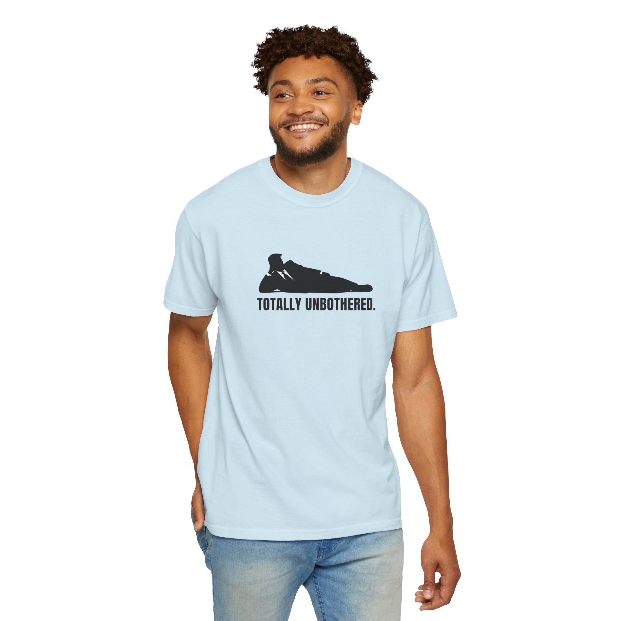 Totally Unbothered – Unisex Statement T-Shirt
