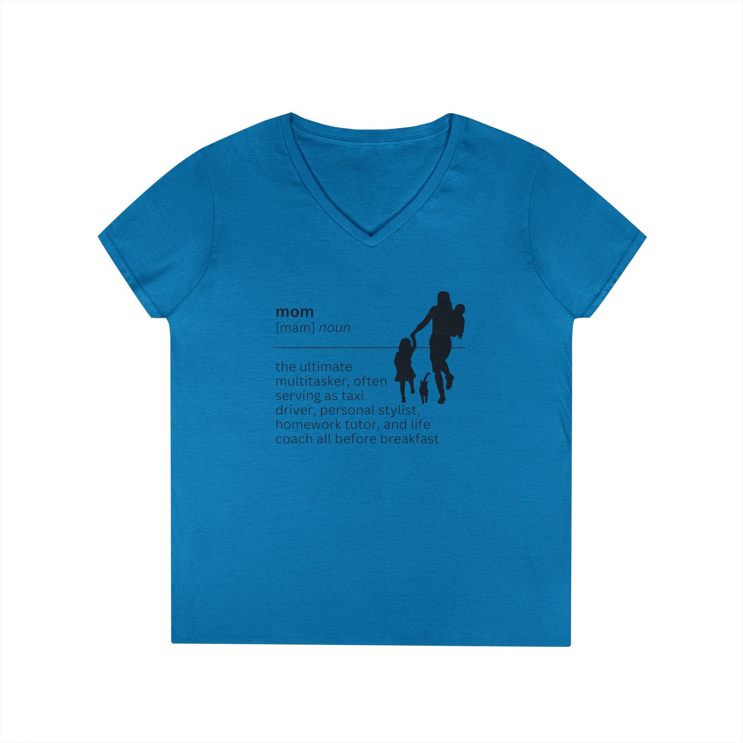 Mom Definition V-Neck T-Shirt - Multitasker