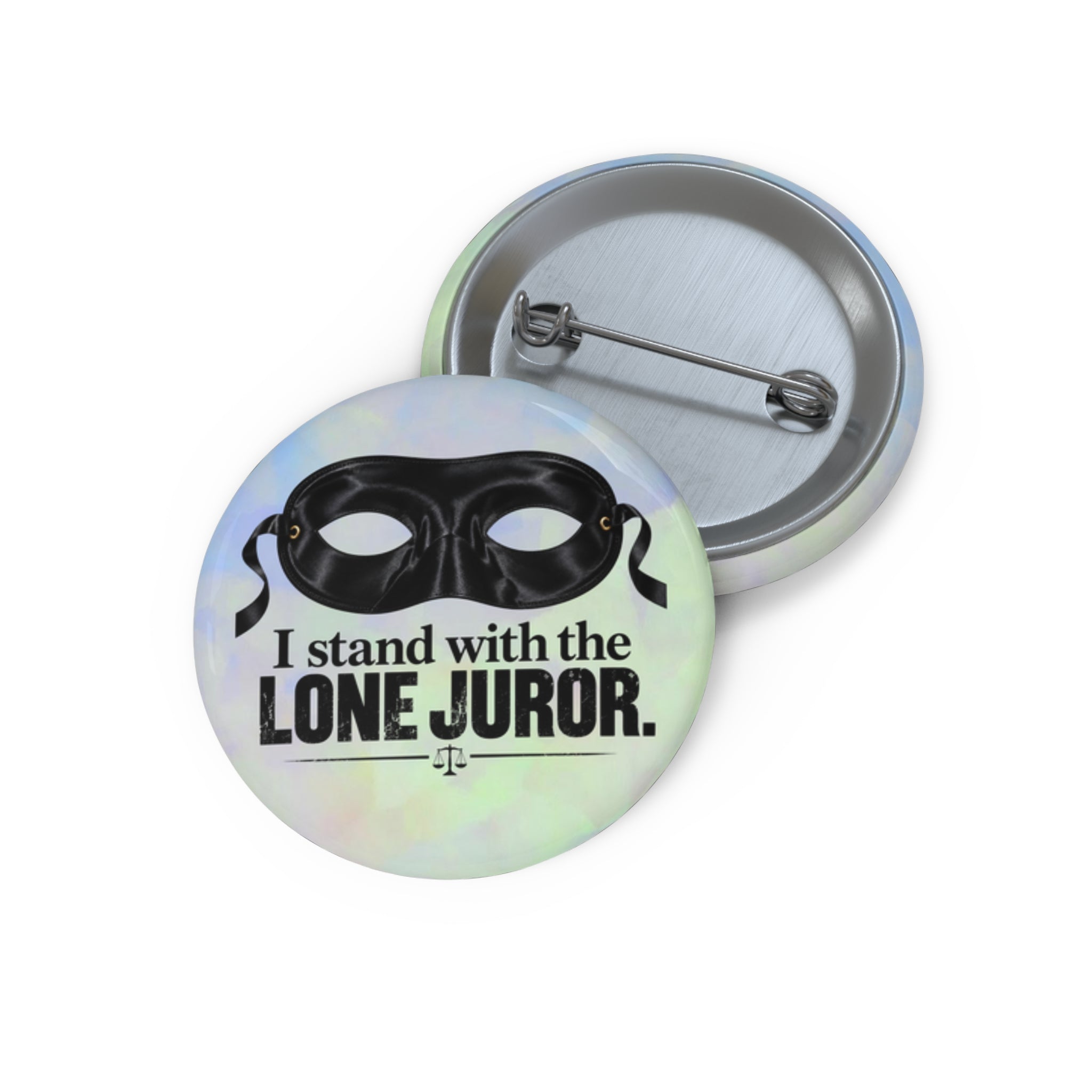 I Stand With the Lone Juror Pin Button — Protest/Support Badge