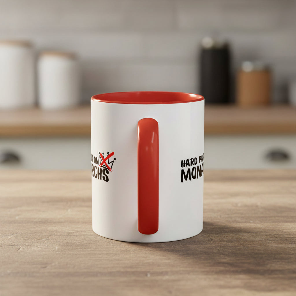 Hard Pass on Monarchs Mug – Sassy Anti-King Coffee Cup