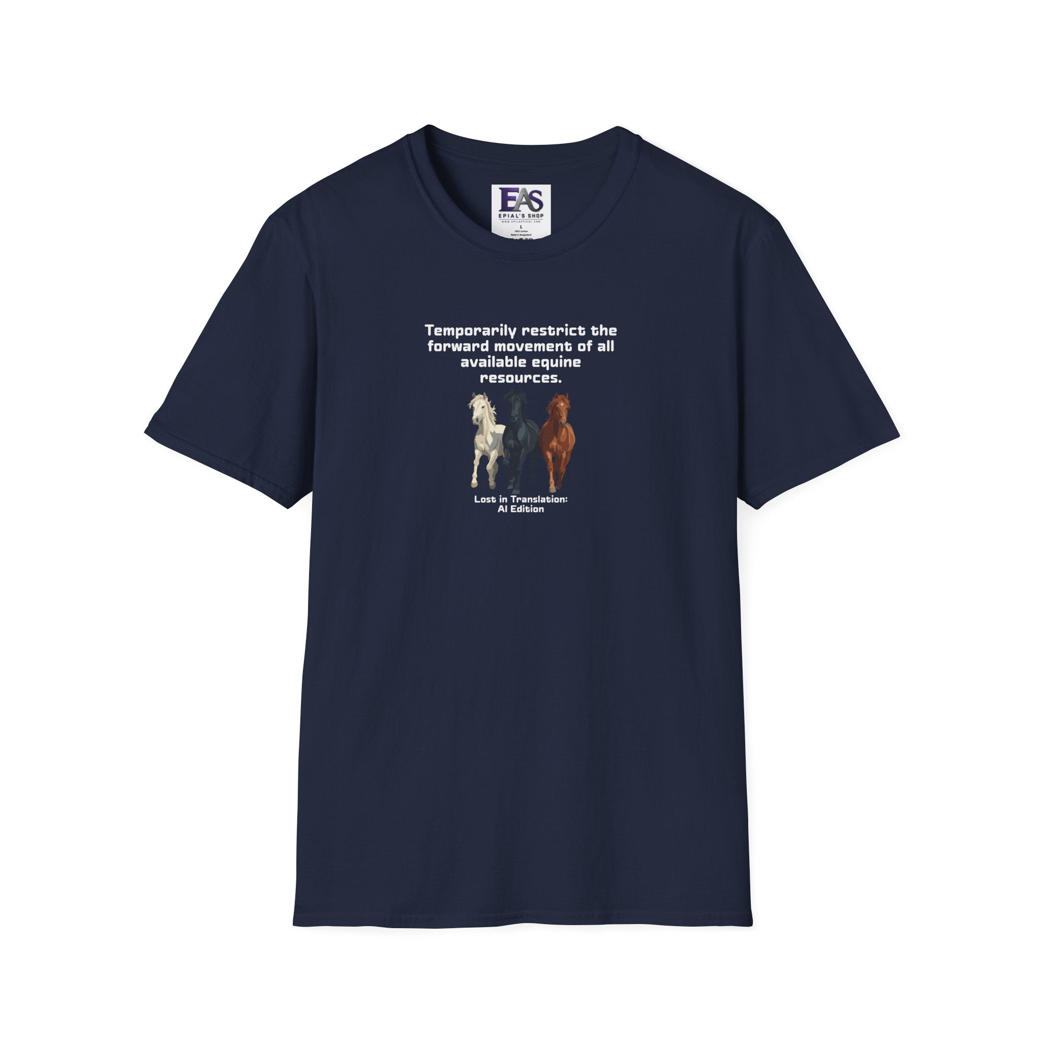 AI Translation: Hold Your Horses Unisex T-Shirt