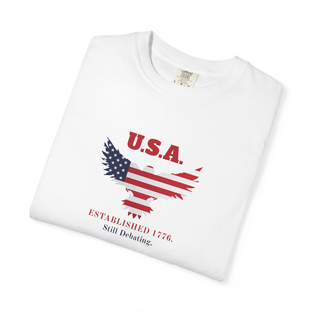 U.S.A. Still Debating Tee – Patriotic Humor Heavyweight Shirt