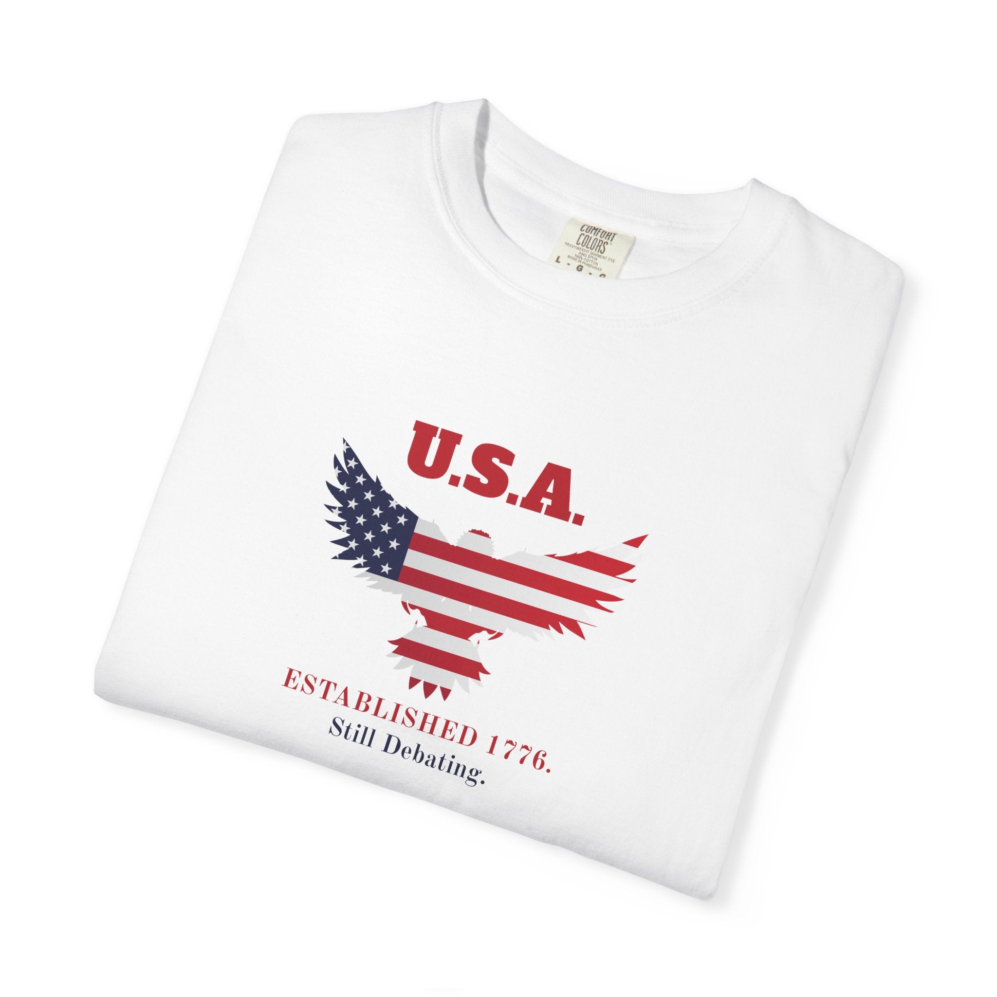 U.S.A. Still Debating Tee – Patriotic Humor Heavyweight Shirt