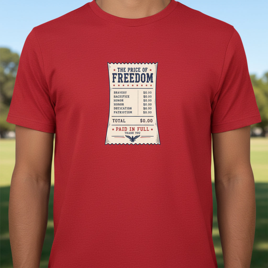 Price of Freedom Patriotic Receipt T-Shirt | Americana Graphic Tee