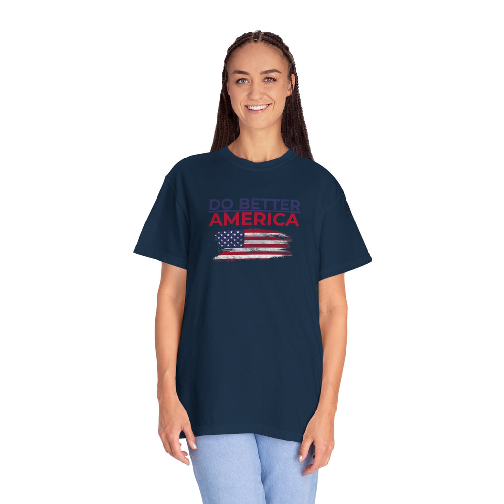 Do Better America Unisex Patriotic T-Shirt