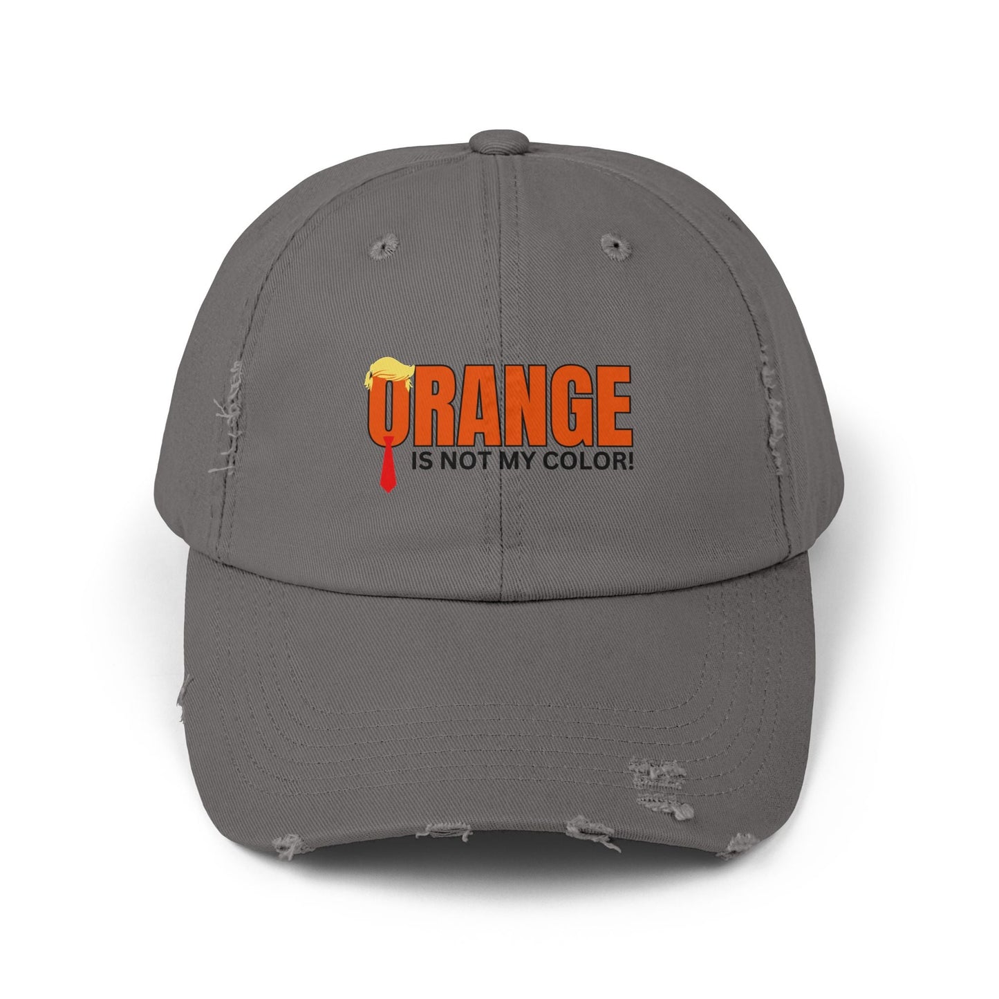 Orange is Not My Color Unisex Distressed Cap - Fun Statement Hat Printify