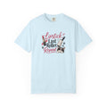 Lipstick, Lint Roller, Repeat Cat Lady Garment-Dyed T-Shirt