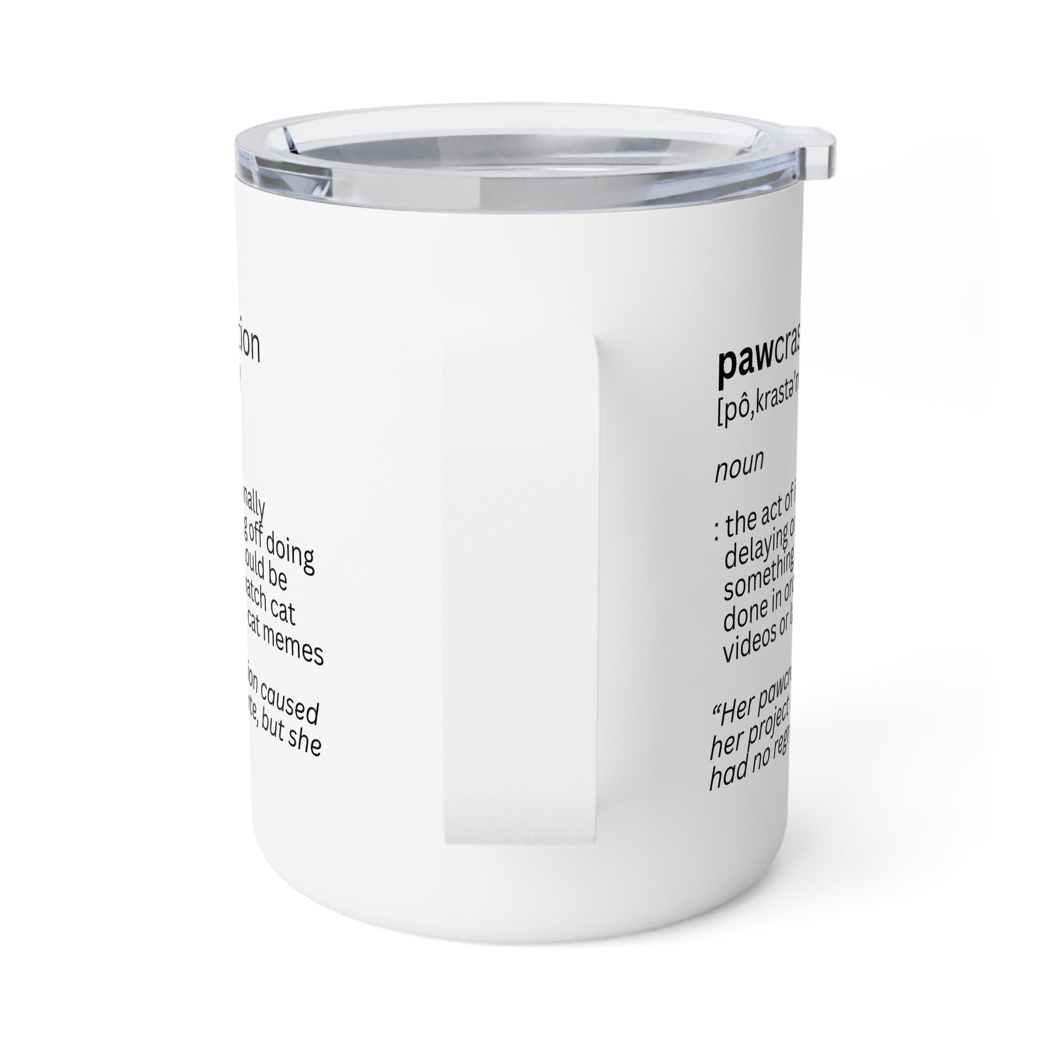 Photo depicting the ​Pawcrastination Insulated Coffee Mug, 10oz from EpiAl's Shop.