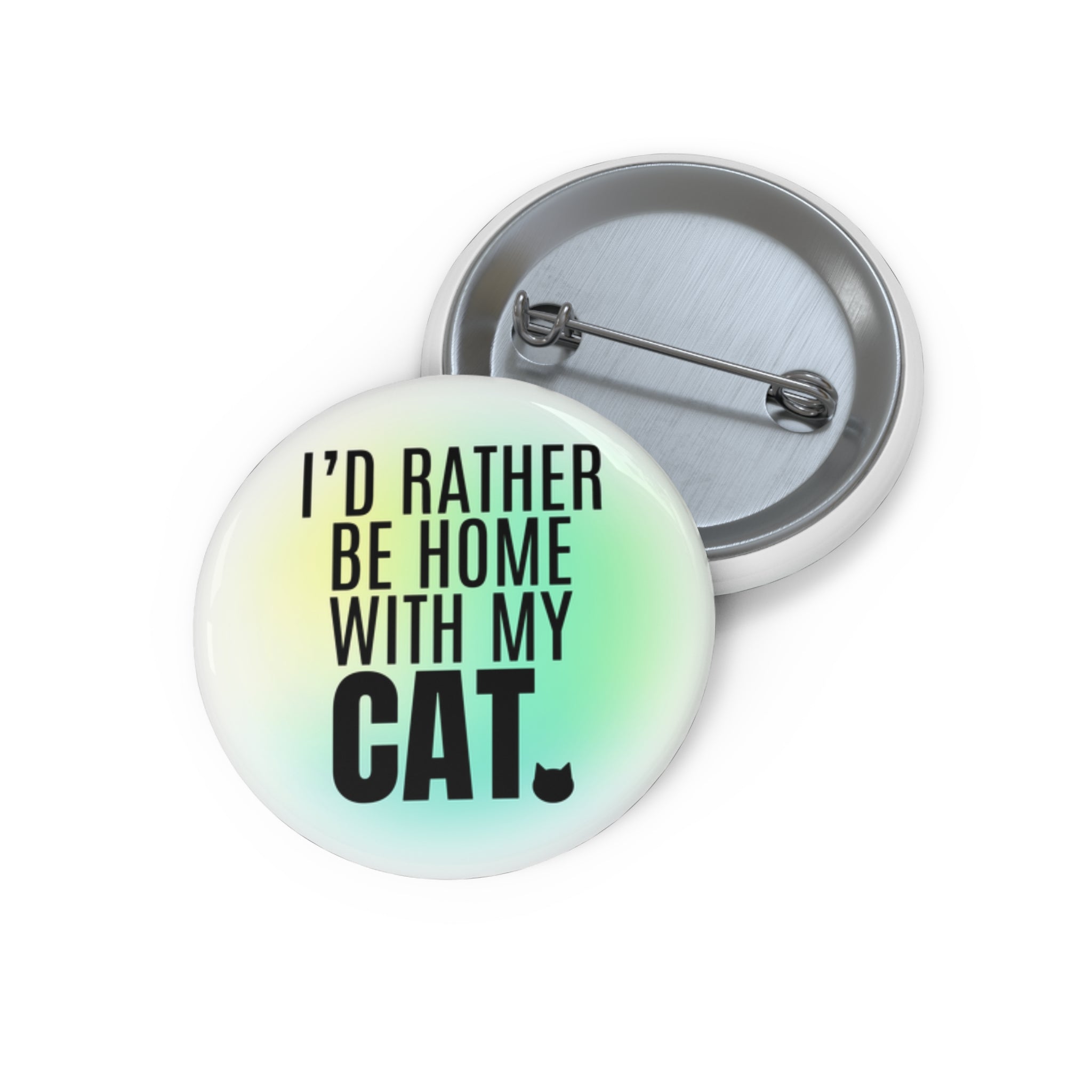 Photo depicting the ​I'd Rather Be Home With My Cat Pin Buttons from EpiAl's Shop.