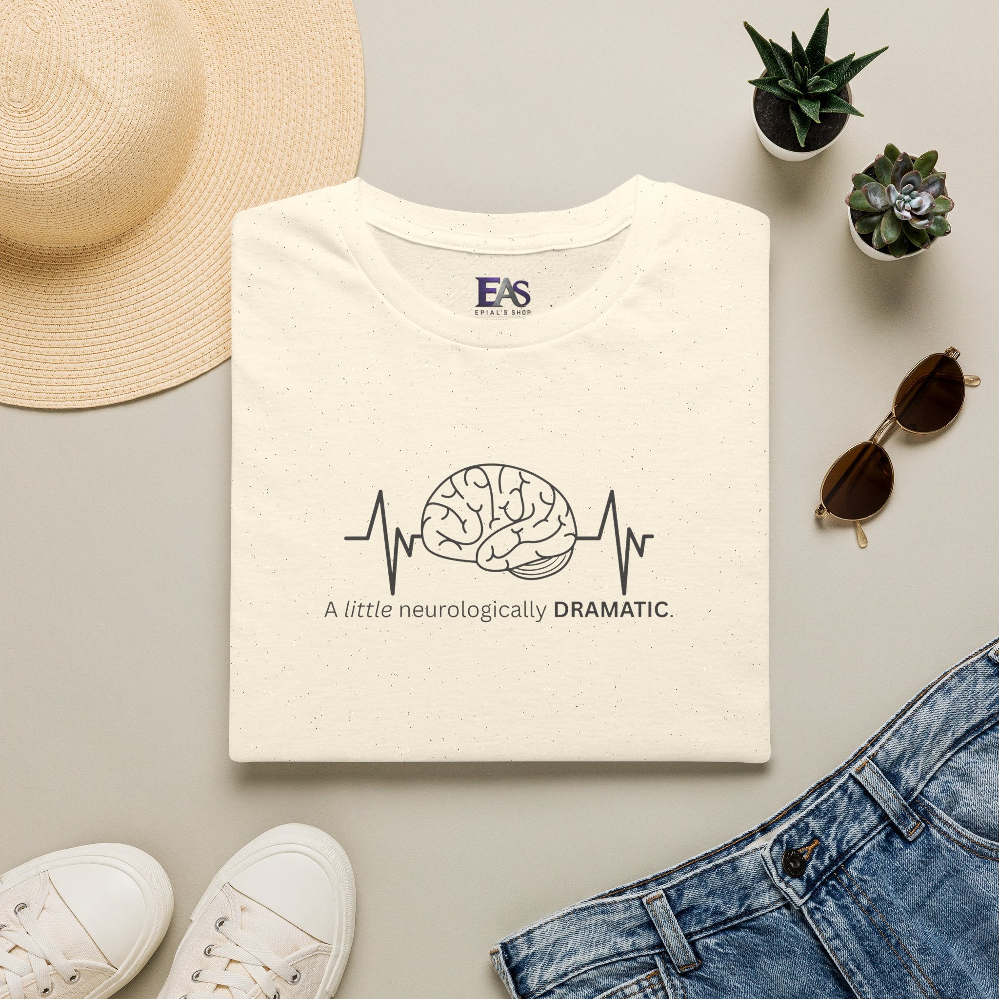 A Little Neurologically Dramatic Epilepsy Awareness T-Shirt