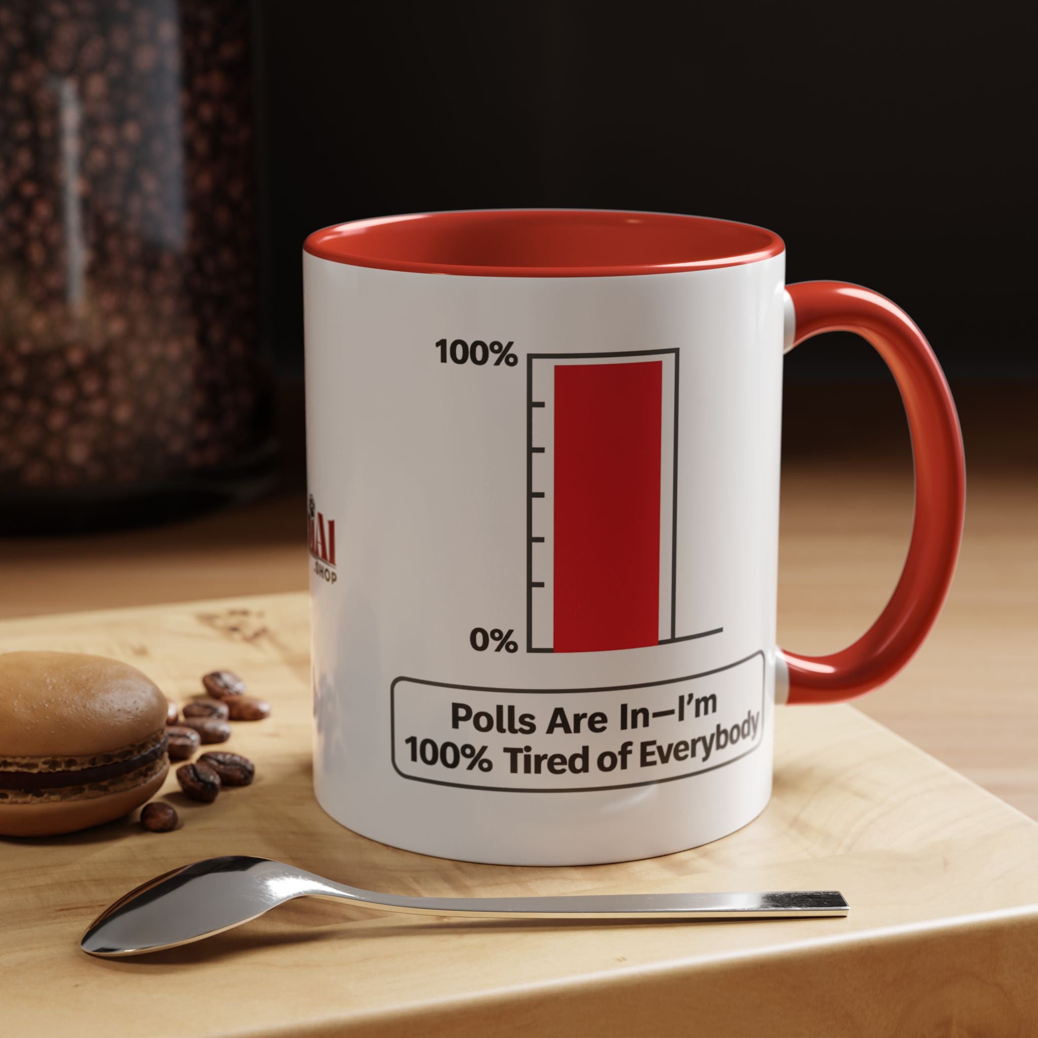 “Polls Are In — I’m 100% Tired of Everybody” Political Parody Mug