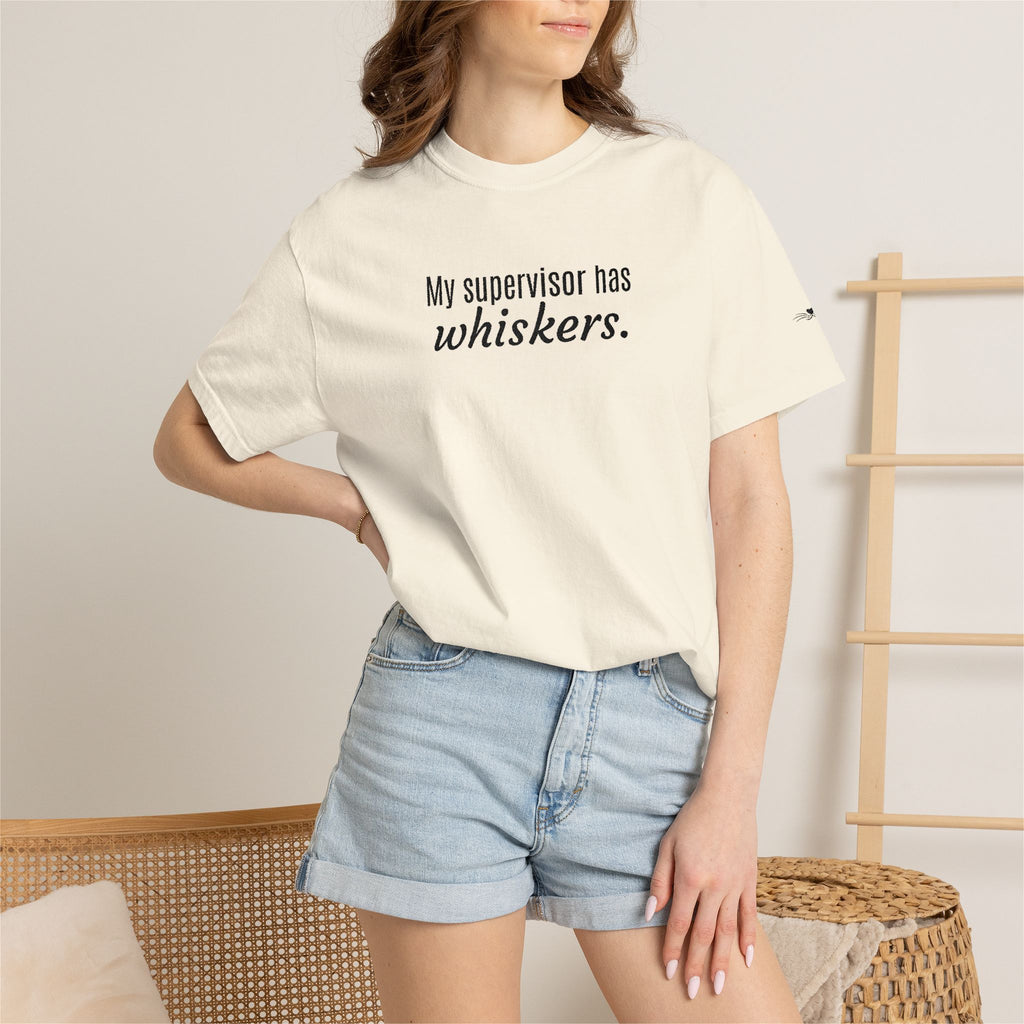 My Supervisor Has Whiskers Embroidered Comfort Colors T-Shirt