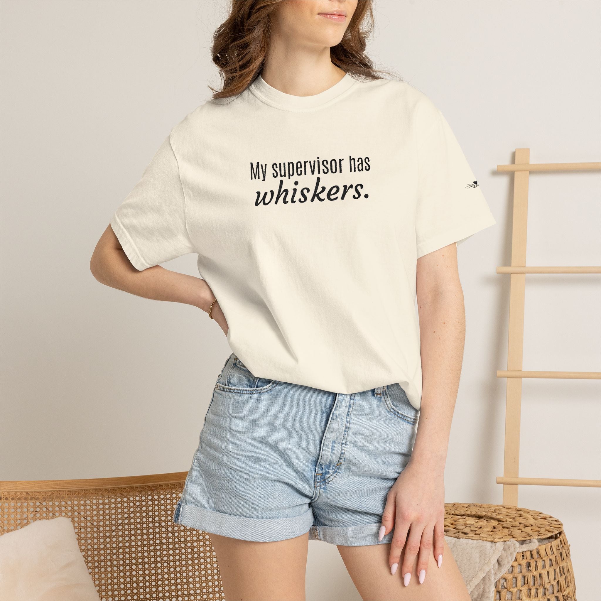 My Supervisor Has Whiskers Embroidered Comfort Colors T-Shirt