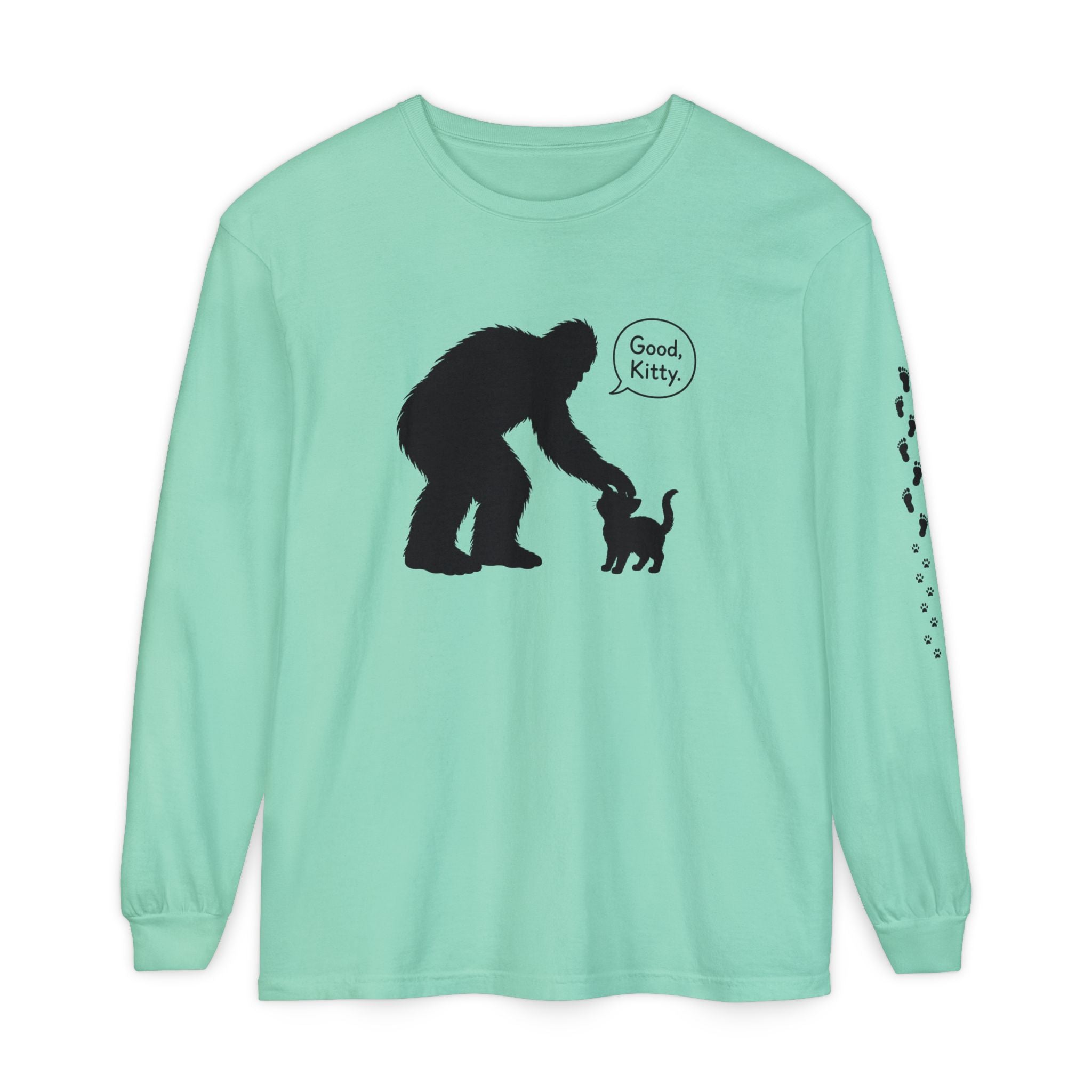 Bigfoot & Kitty “Good, Kitty.” Long Sleeve Shirt