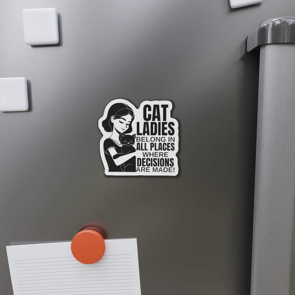 Cat Ladies Belong Die-Cut Magnets