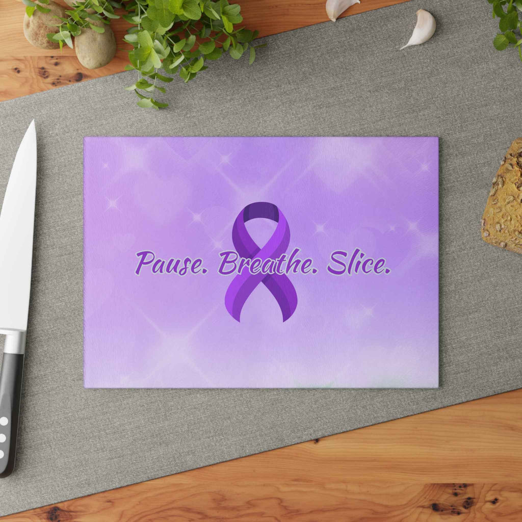 Pause Breathe Slice Epilepsy Awareness Glass Cutting Board – Purple Ribbon Kitchen Board