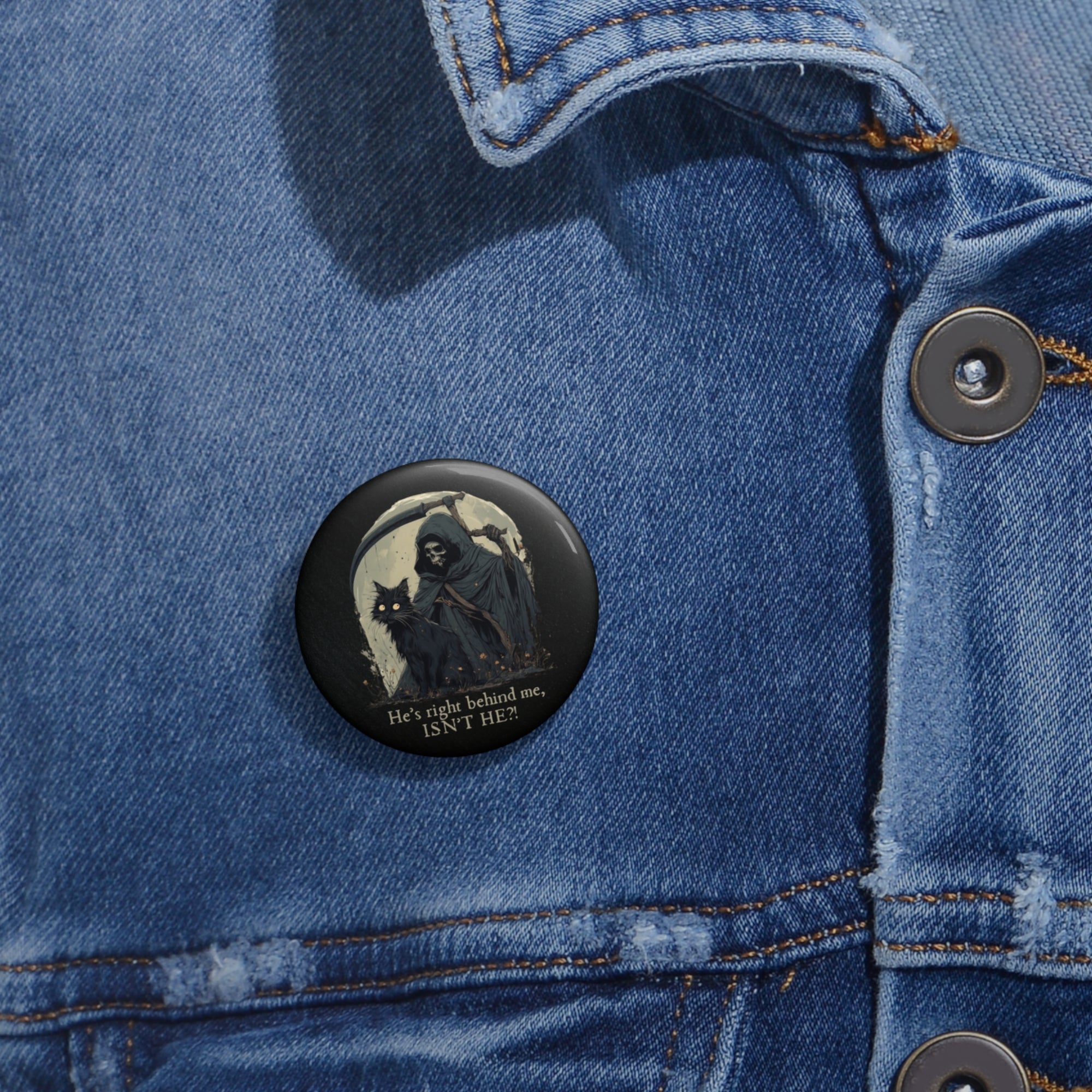 Right Behind Me Pin Button, Quirky Badge for Cat Lover