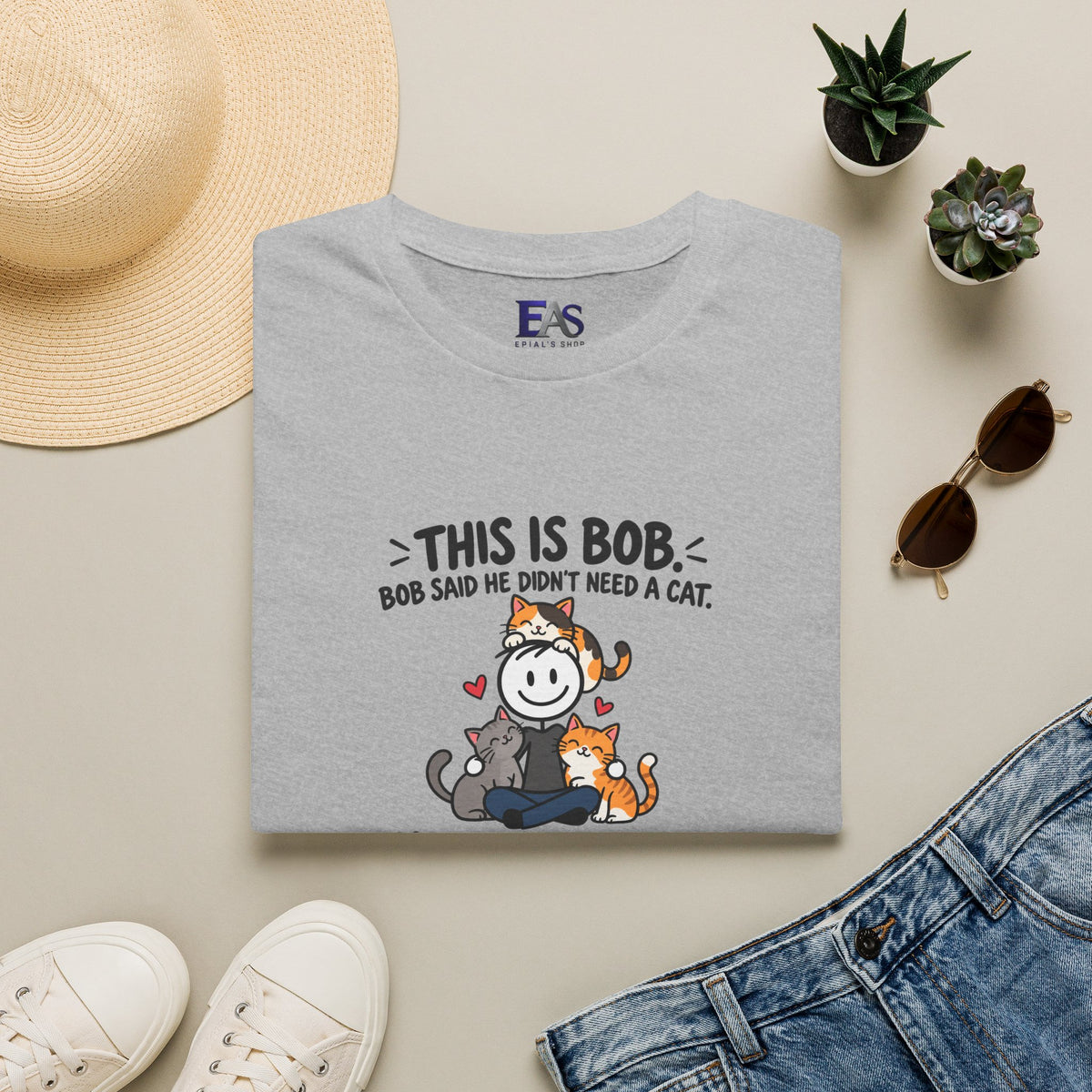 Be Like Bob Three Cats T-Shirt | Funny Cat Lover Tee