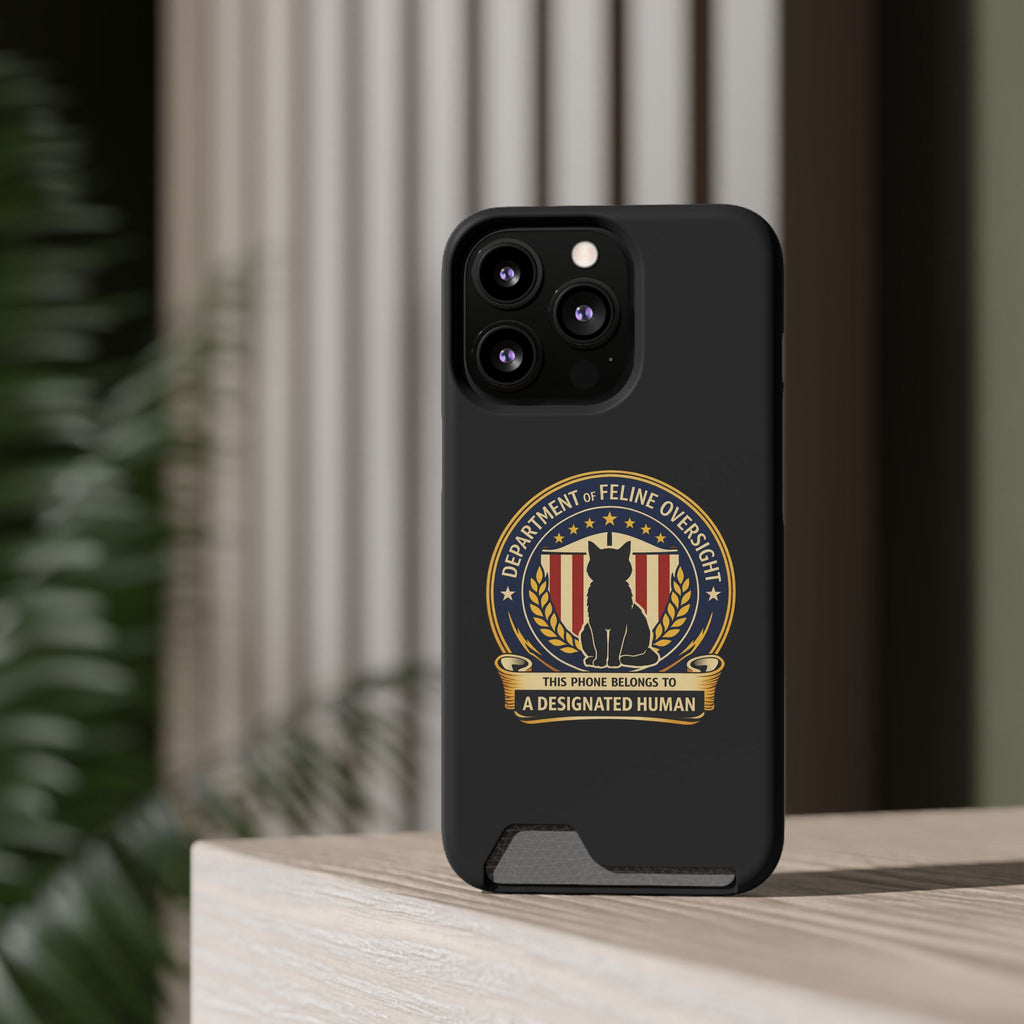 Department of Feline Oversight iPhone Case – “Designated Human” Official Seal, MagSafe Slim Case with Card Slot