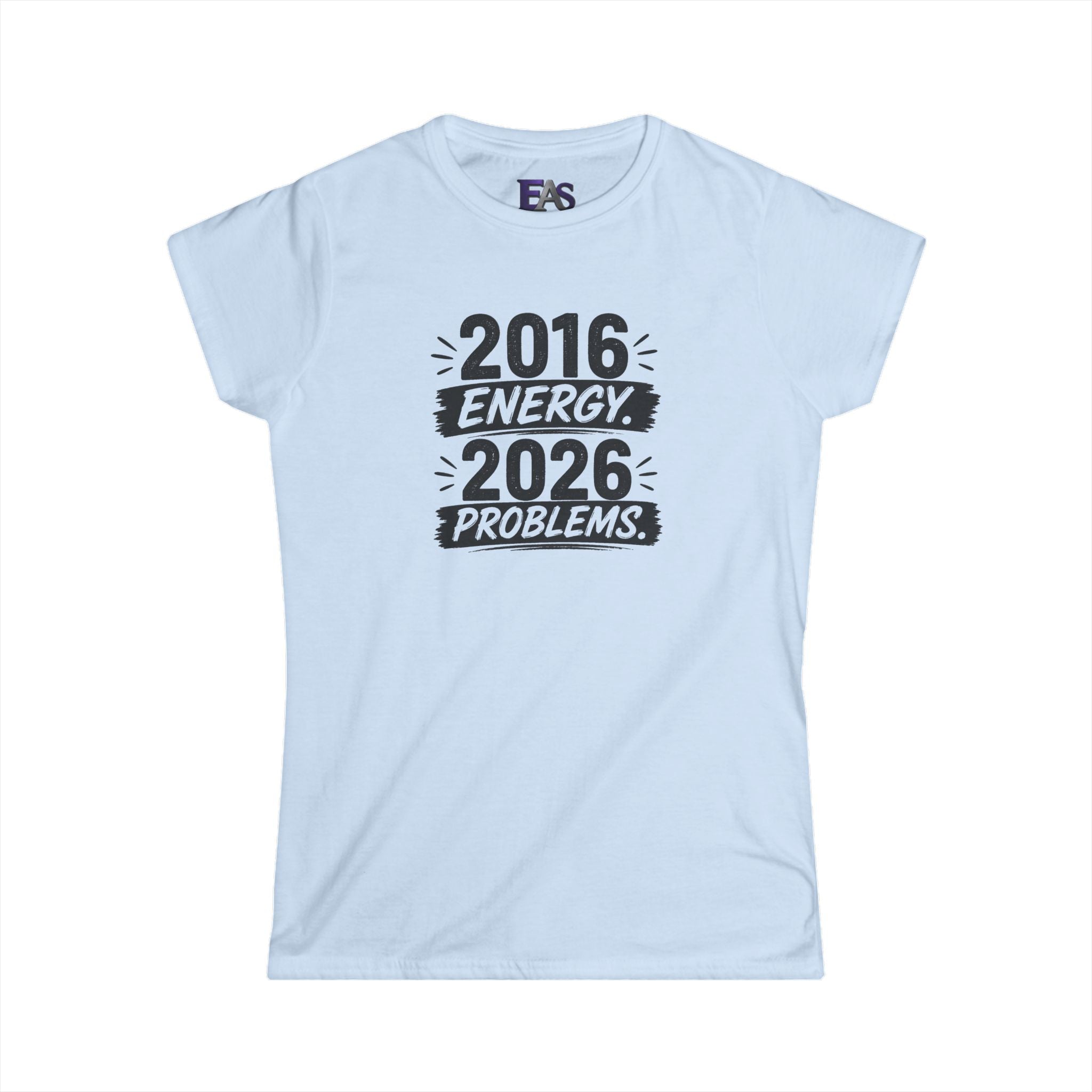 2016 Energy 2026 Problems Women’s T-Shirt