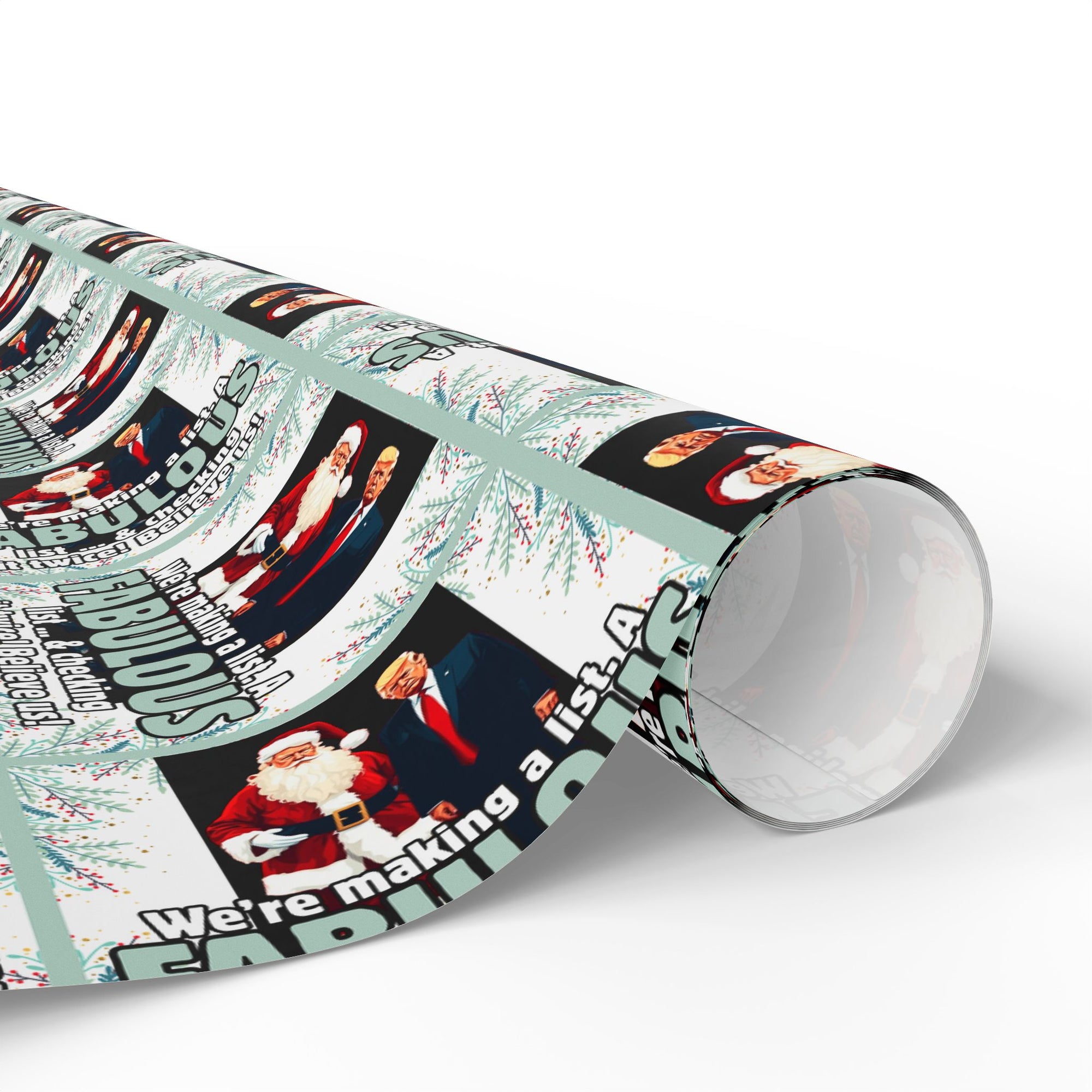 Trump Santa Fabulous List Wrapping Paper Roll