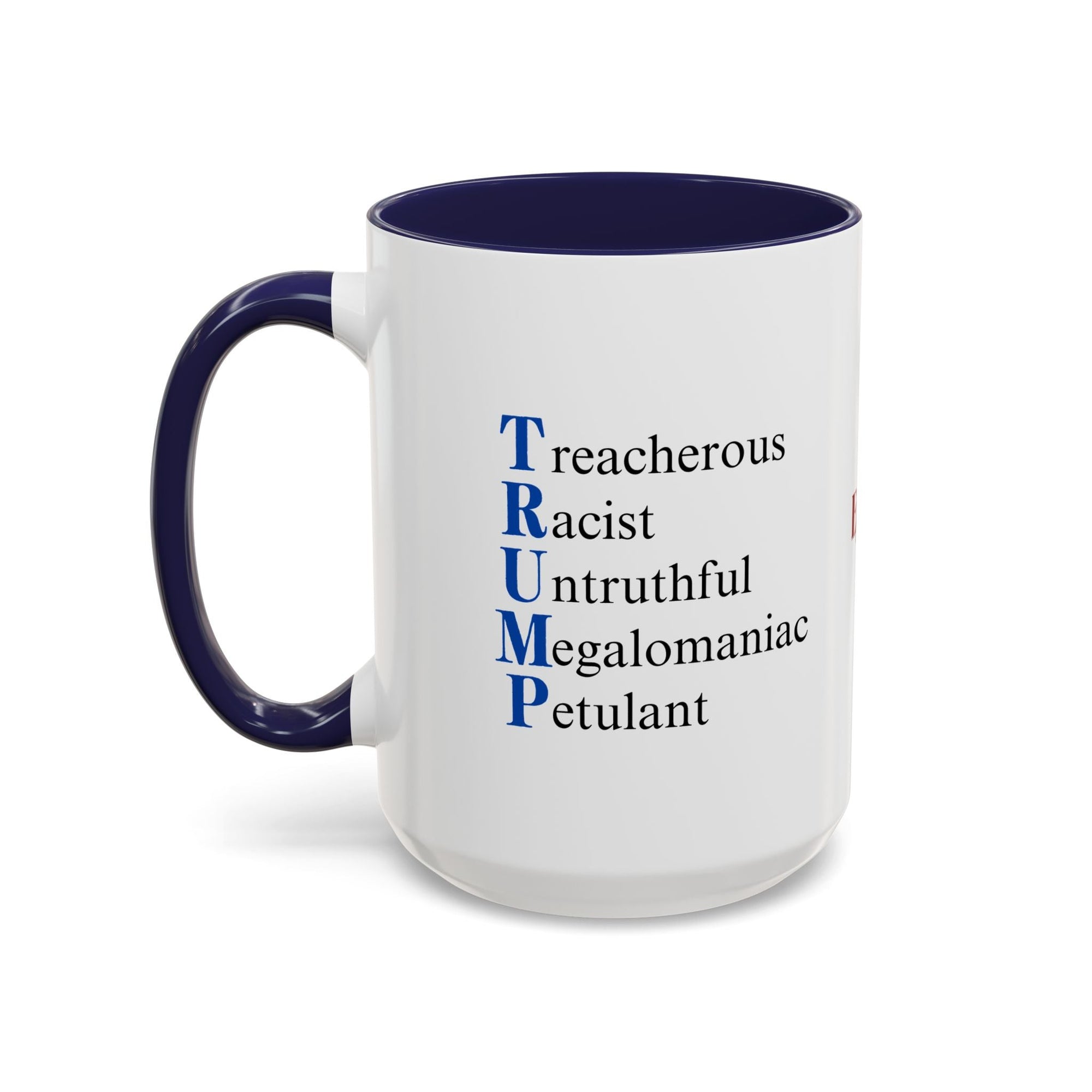 Anti-Trump Acronym Coffee Mug 11oz & 15oz Printify
