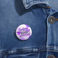 Epilepsy: A Very Inconvenient Superpower Pinback Button | Funny Epilepsy Awareness Pin
