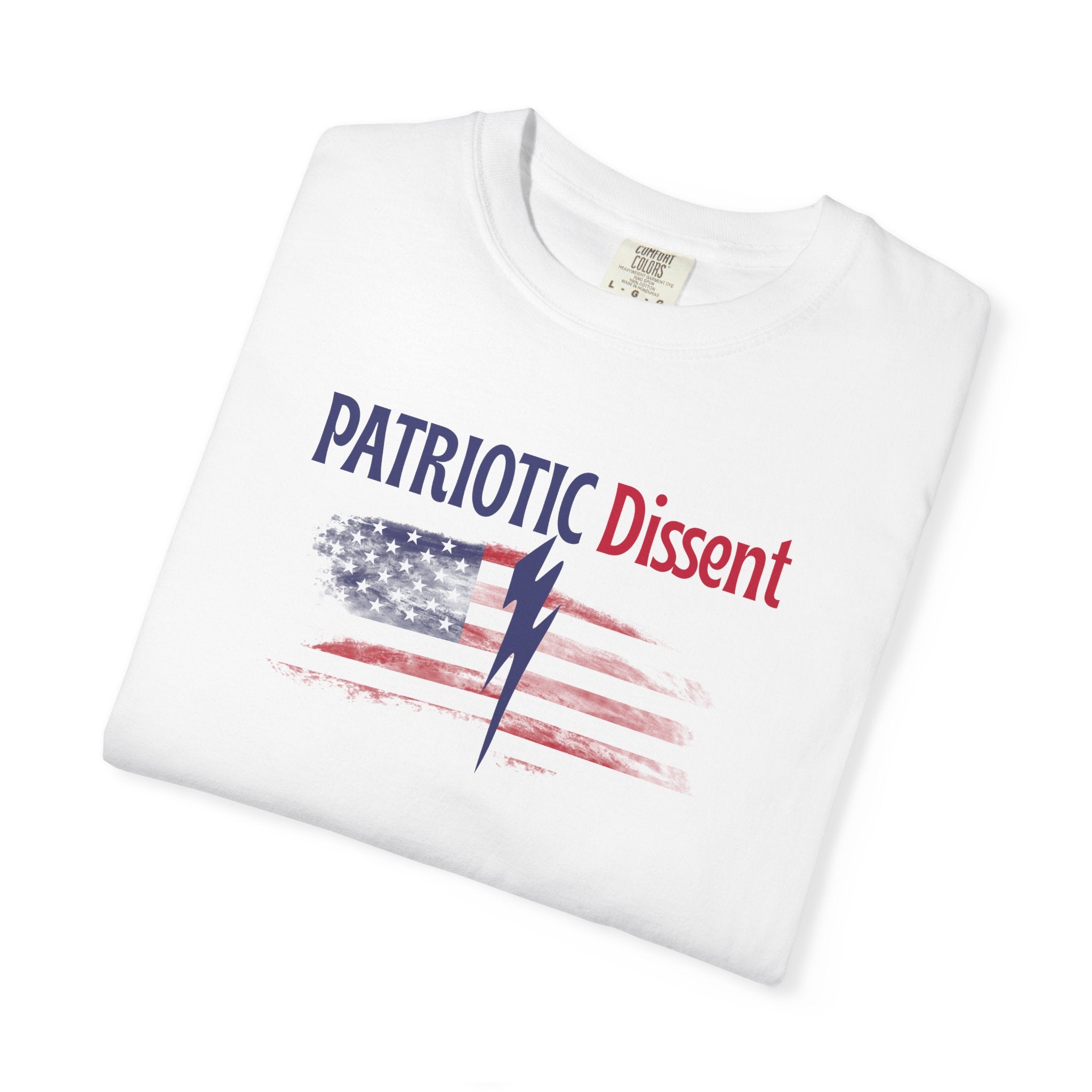 Patriotic Dissent Unisex T-Shirt – American Flag Statement Tee