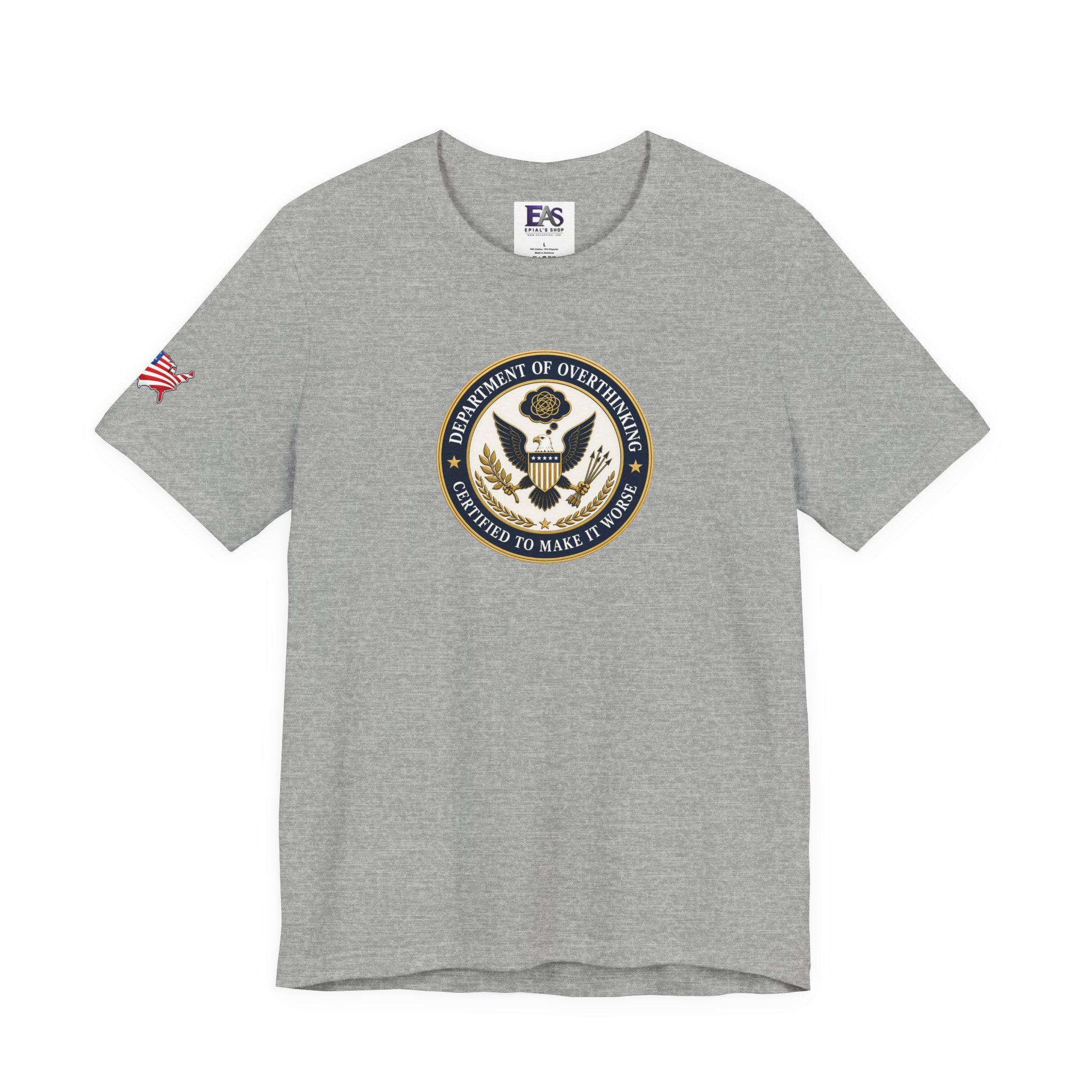 Department of Overthinking Certified to Make It Worse T-Shirt