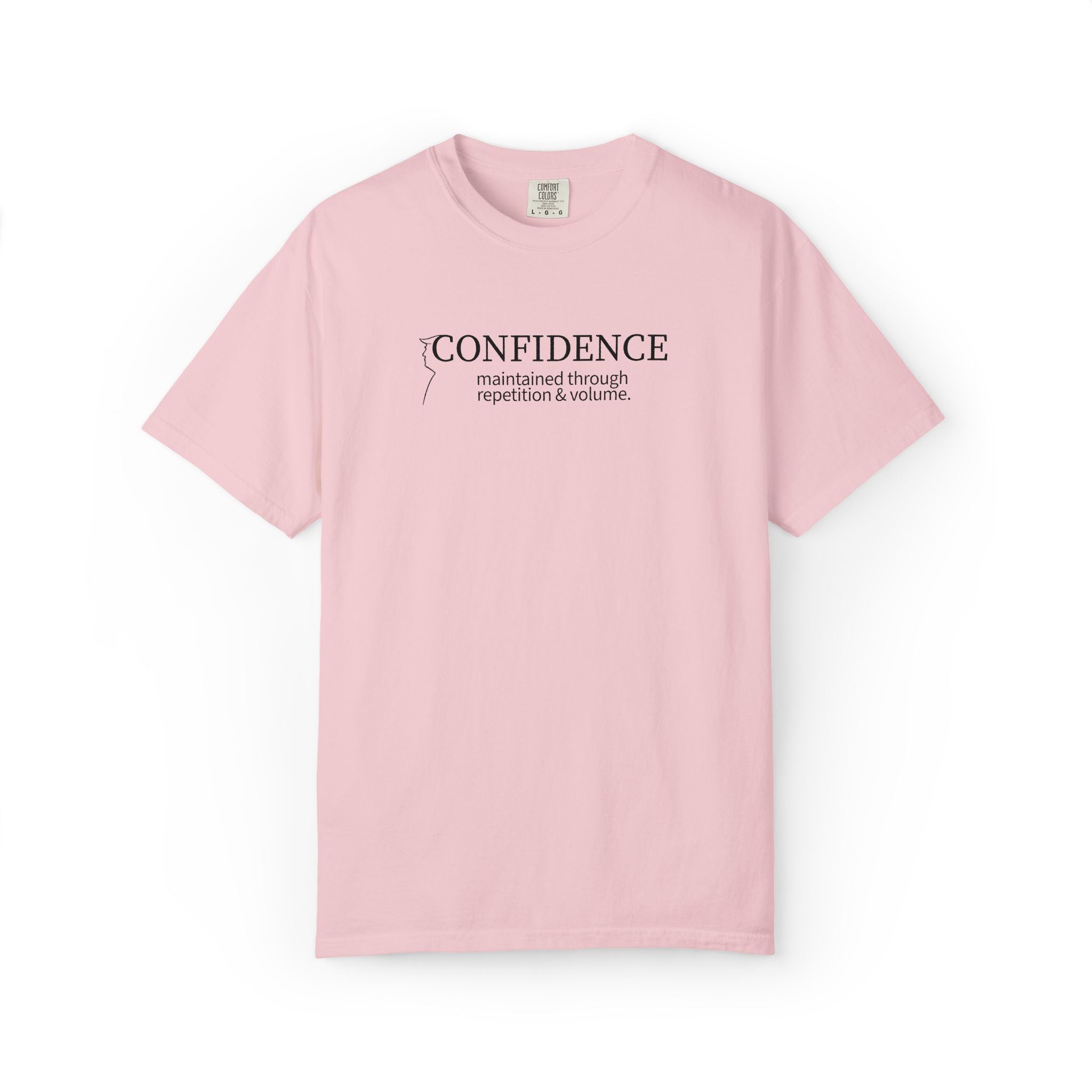 Confidence Maintained T-Shirt – Minimalist Typography Edition