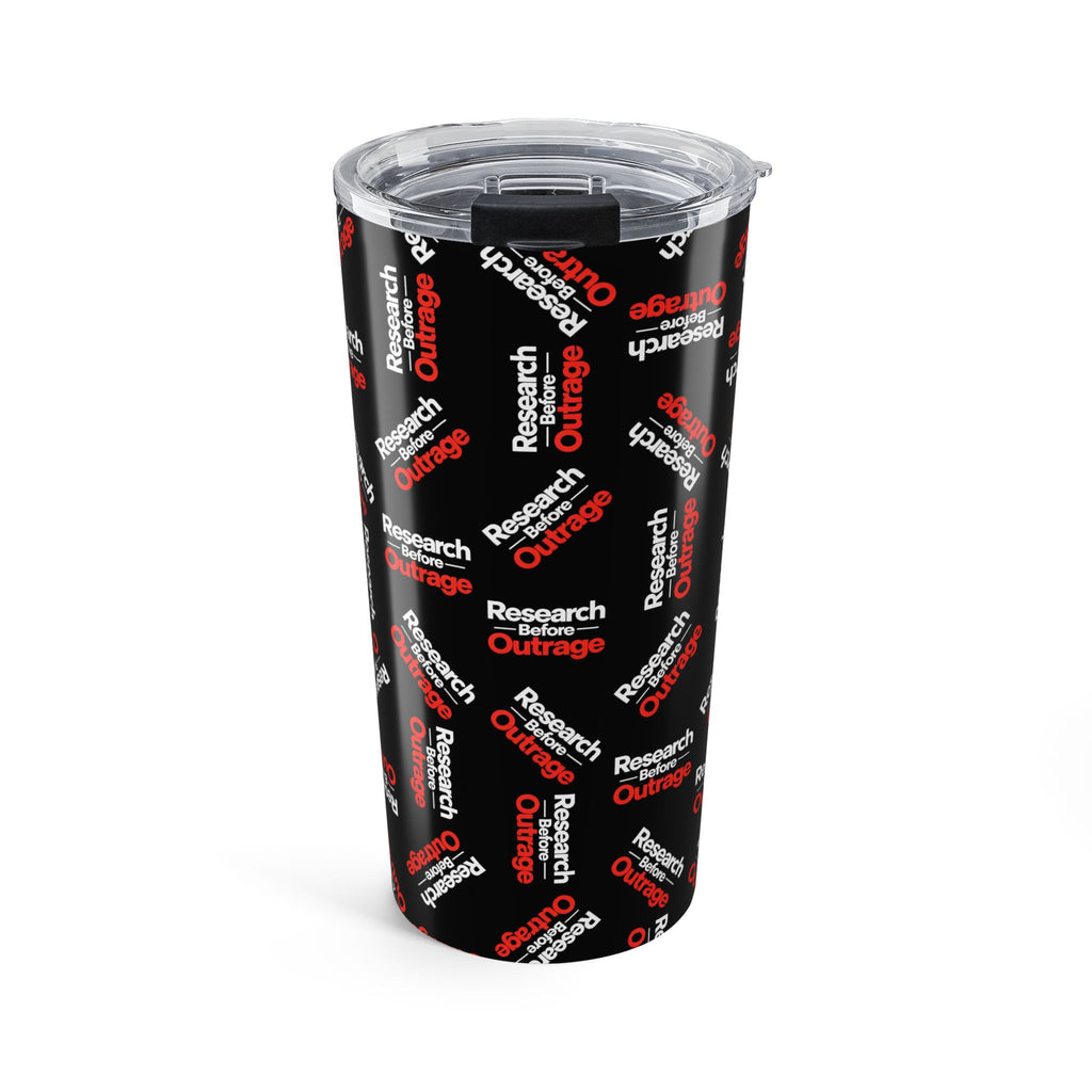 Research Before Outrage 20 oz Tumbler | Social Media & True Crime
